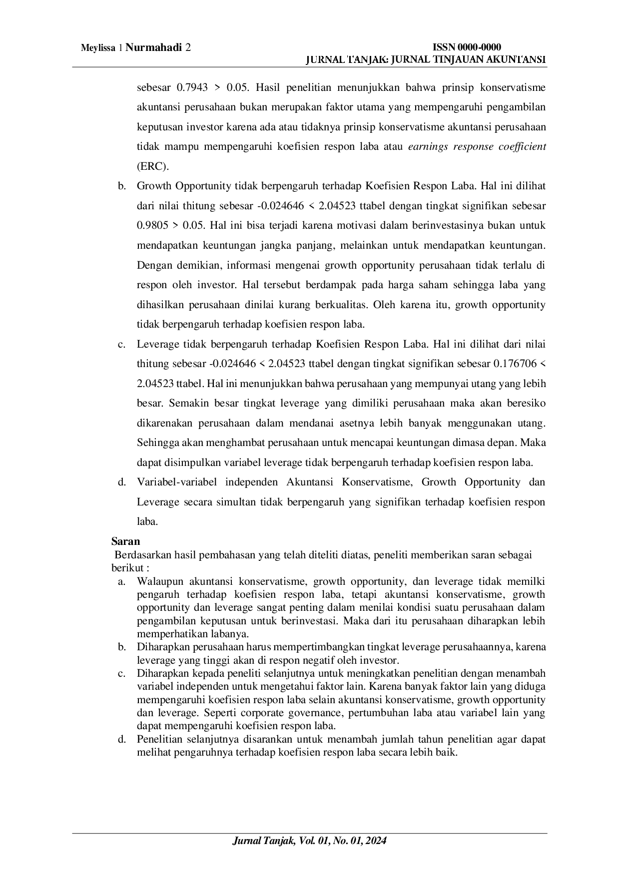 JURIS Pengaruh Akuntansi Konservatisme Growth Opportunity dan Leverage Terhadap Koefisien Respon Laba pada Perusahaan Property and Real Estate yang Terdaftar di Bursa Efek Indonesia BEI Periode 2020 202