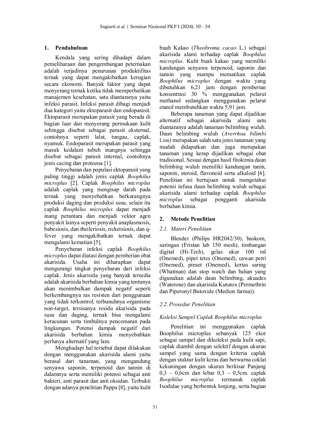 JURIS Potensi Infusa Daun Belimbing Wuluh Averrhoa bilimbi Linn sebagai Akarisida Alami terhadap Caplak Boophilus mikroplus