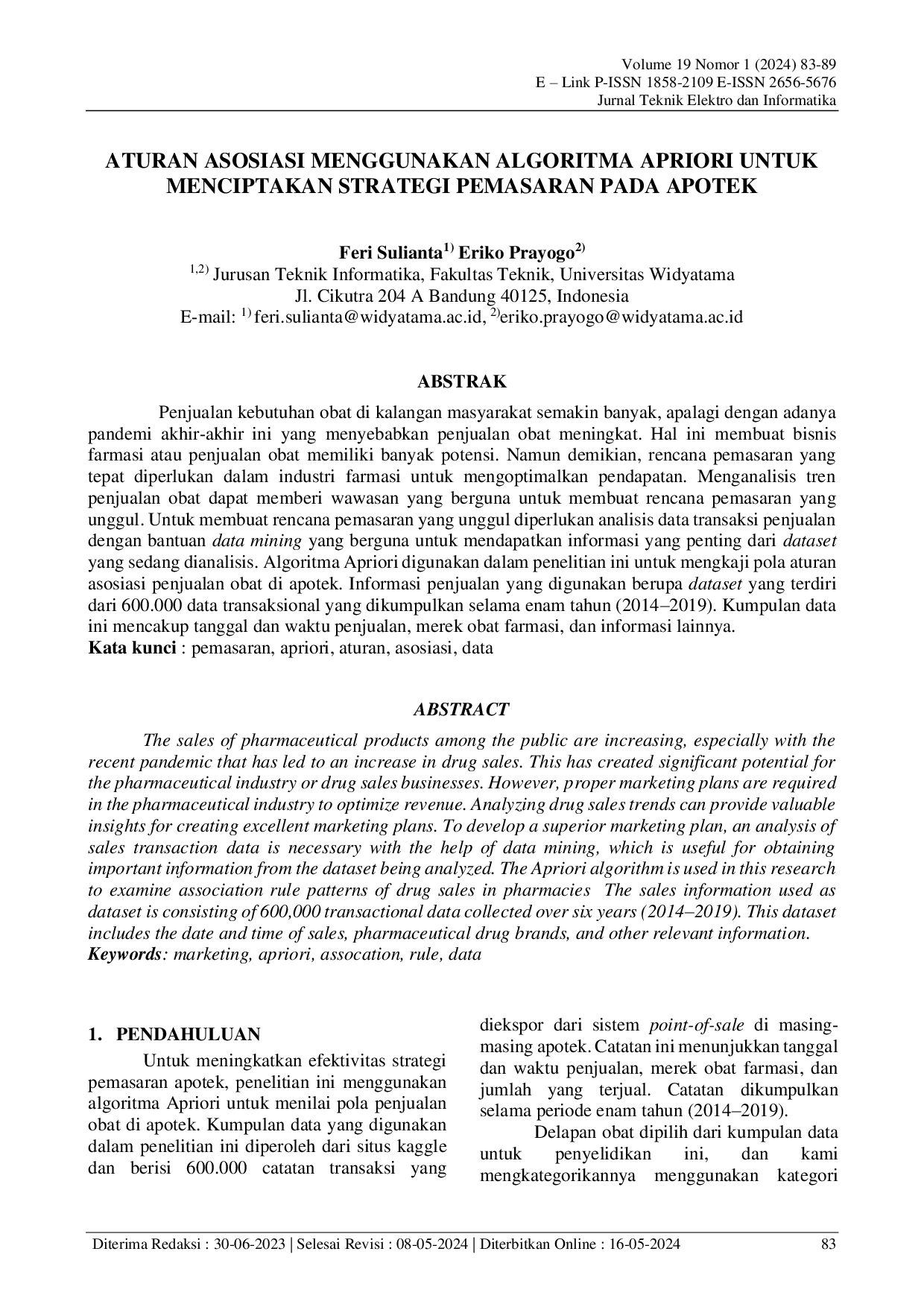 JURIS Aturan Asosiasi Menggunakan Algoritma Apriori Untuk Menciptakan Strategi Pemasaran Pada Apotek