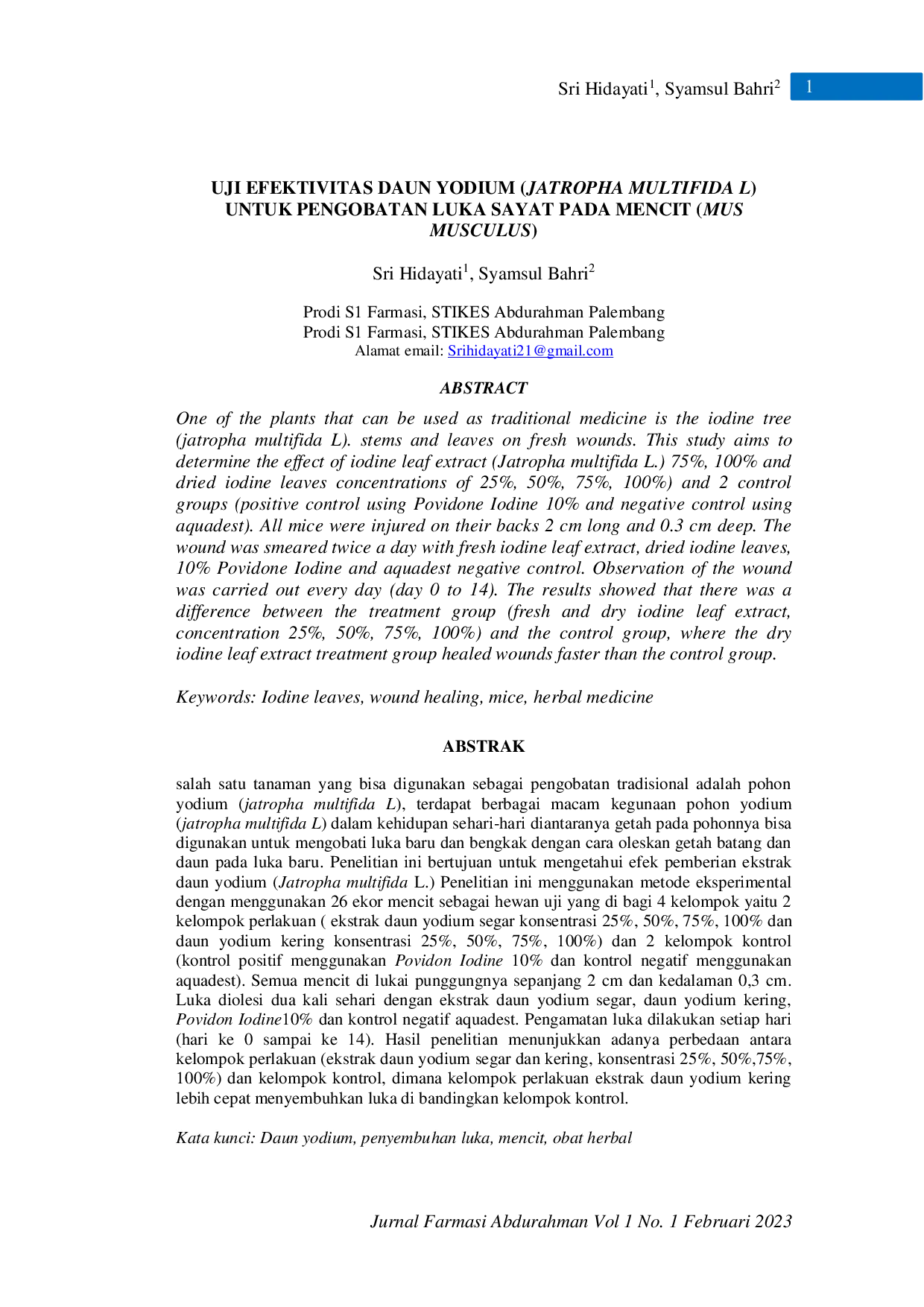 JURIS Uji Efektivitas Daun Yodium Jatropha Multifida L Untuk Pengobatan Luka Sayat Pada Mencit Mus Musculus
