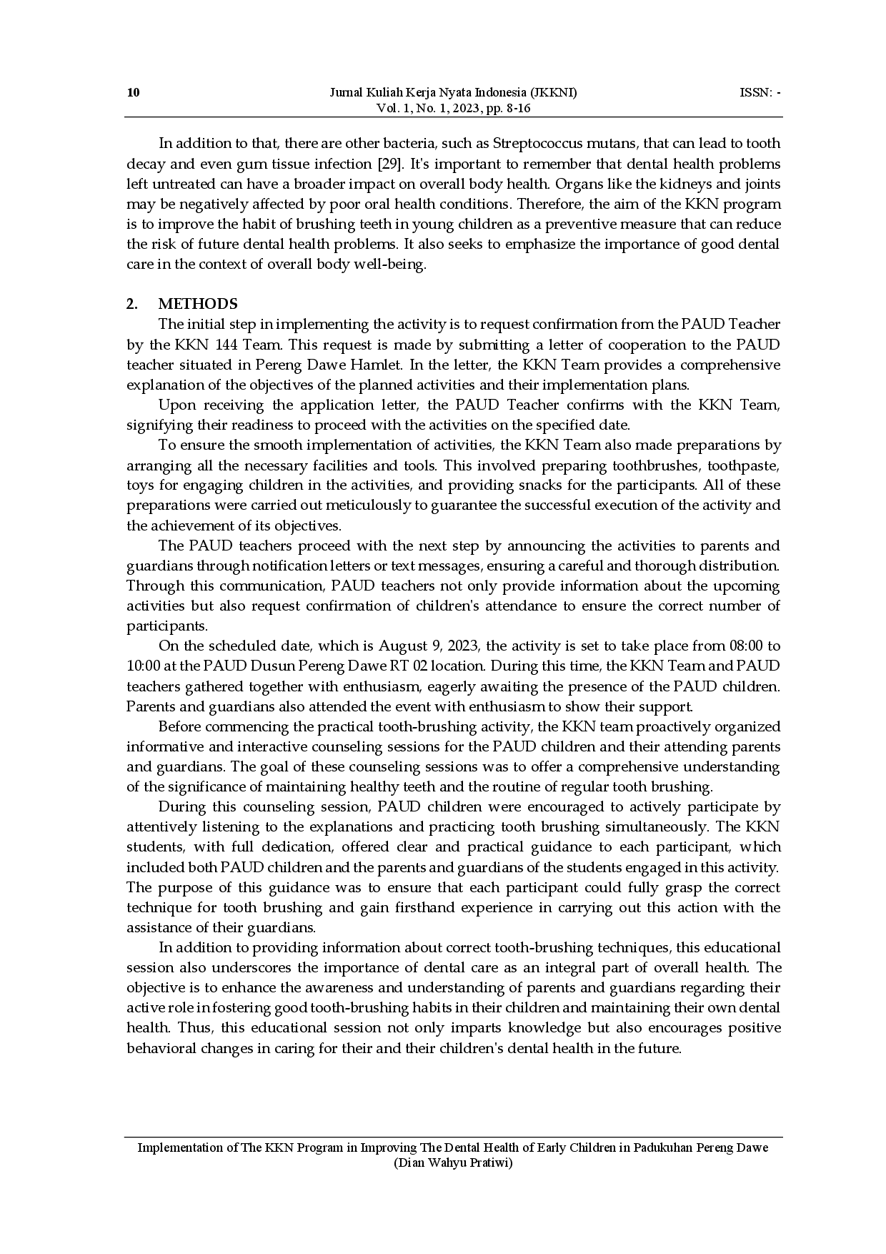 juris Implementation of The KKN Program in Improving The Dental Health of Early Children in Padukuhan Pereng Dawe