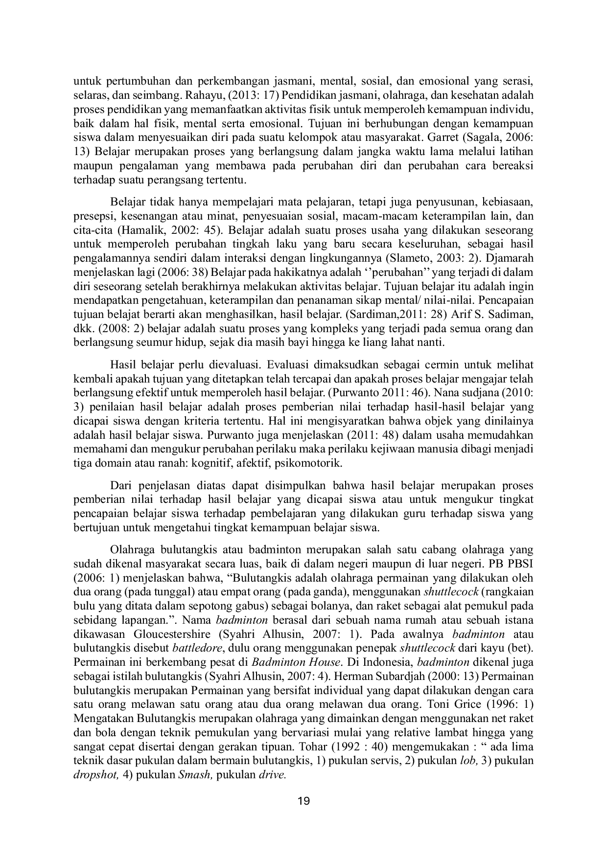 JURIS Upaya Meningkatkan Hasil Belajar Pukulan Servis Forehand Pada Pembelajaran Bulutangkis Melalui Metode Tanpa Net Dan Menggunakan Net Pada Siswa Kelas Viii Smps Bintang Langkat