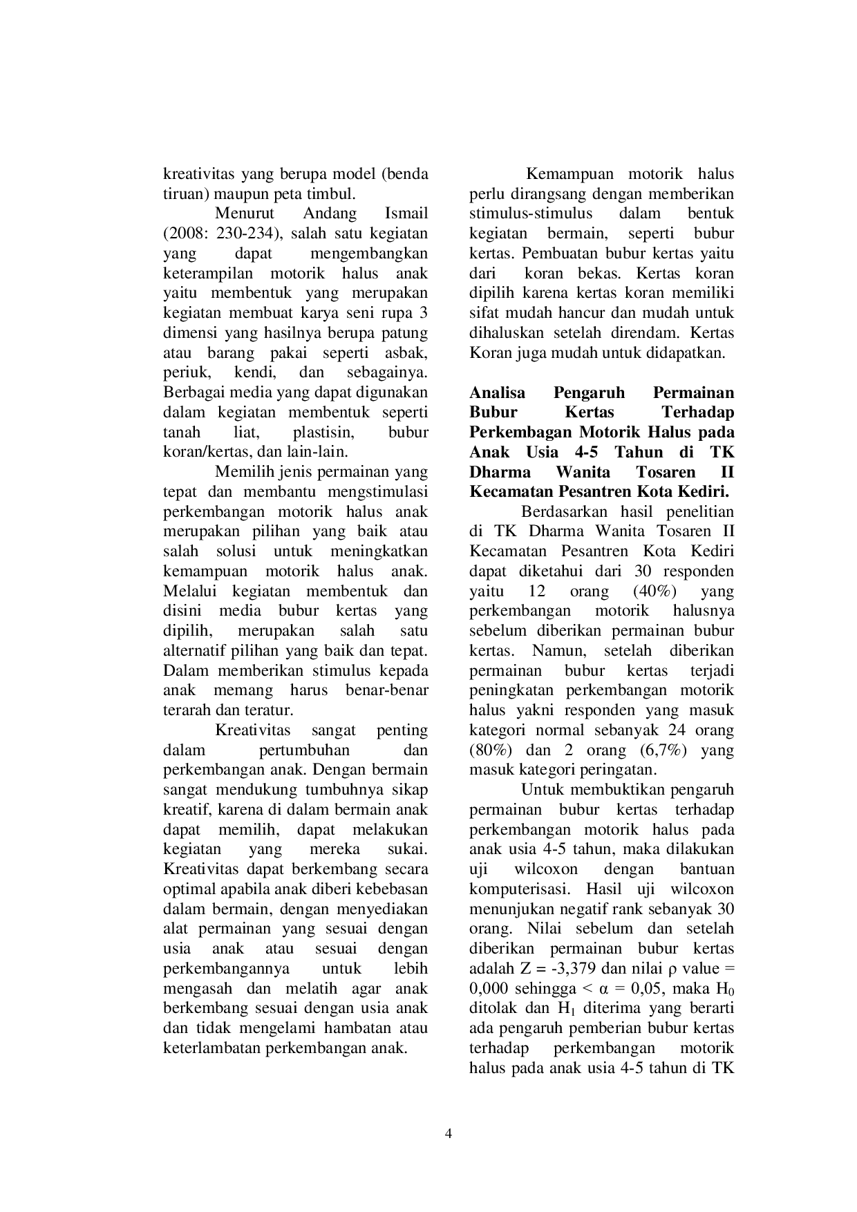 JURIS Paper Clay Game Paper Paper On Motorcycle Development Smoother Age 4 Until 5 Years In Dharma Women Tosaren II Kindergarten Kediri