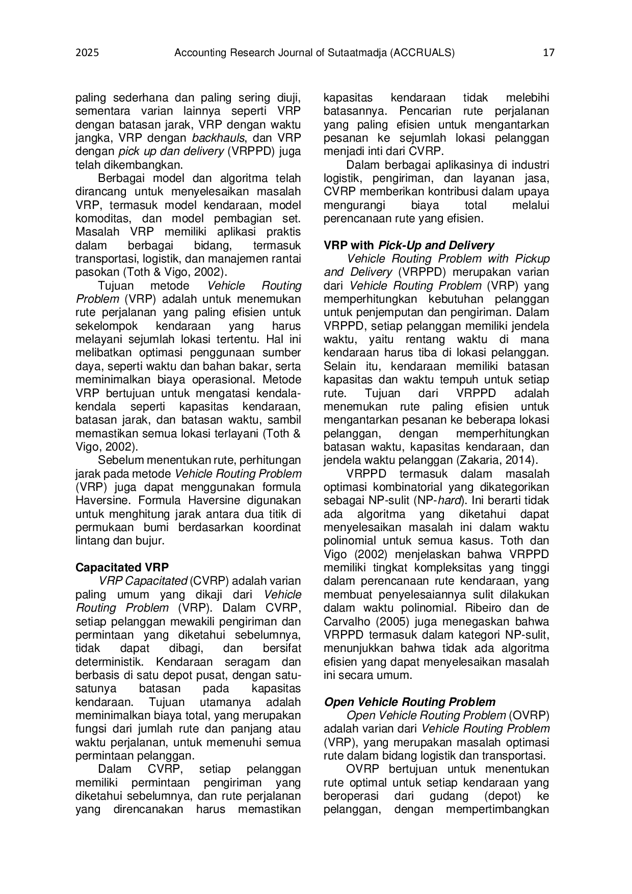 JURIS How Can Product Delivery Efficiency Be Improved A Comparative Study Between the Shortest Path Method and Vehicle Routing Problem with Pool Clustering Implementation in Kukami Delivery Subang