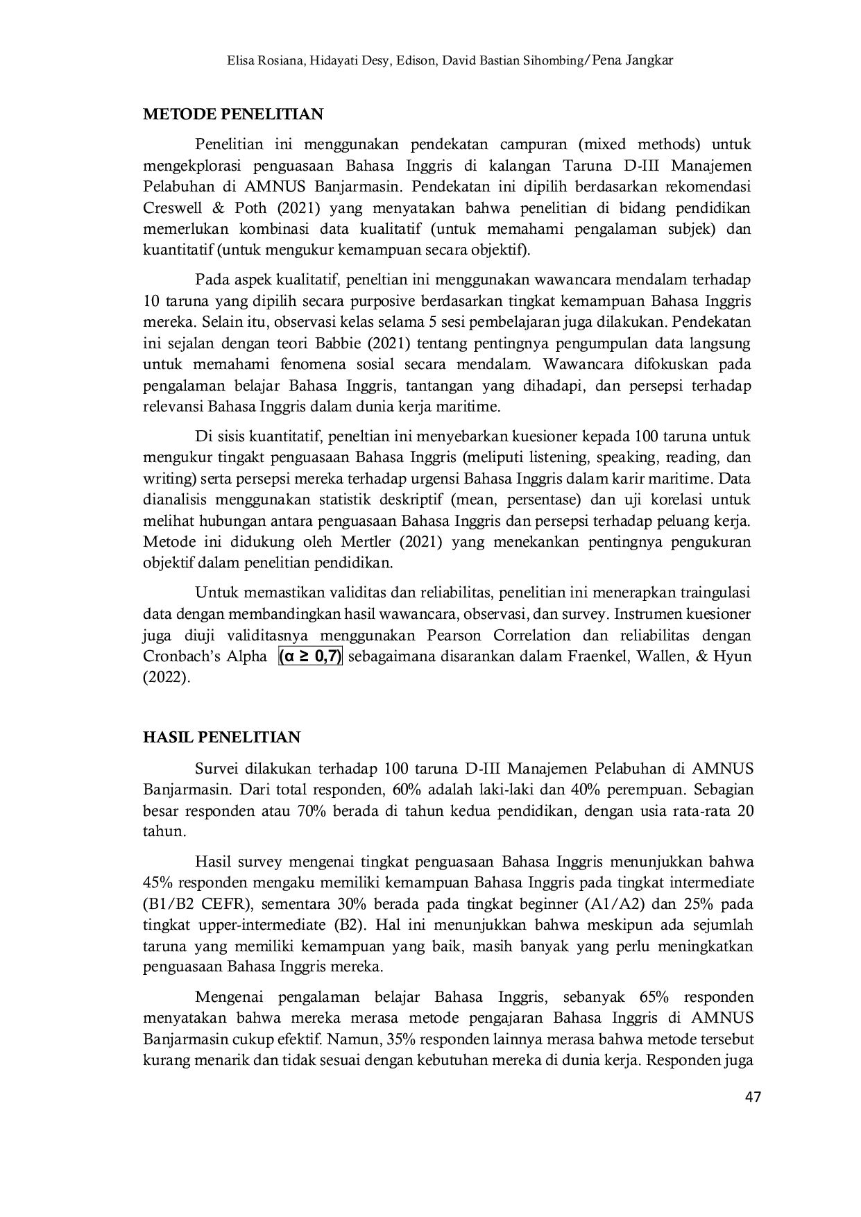 JURIS Peran Bahasa Inggris dalam Menyiapkan Taruna D III Manajemen Pelabuhan AMNUS Banjarmasin sebagai Profesional Maritim