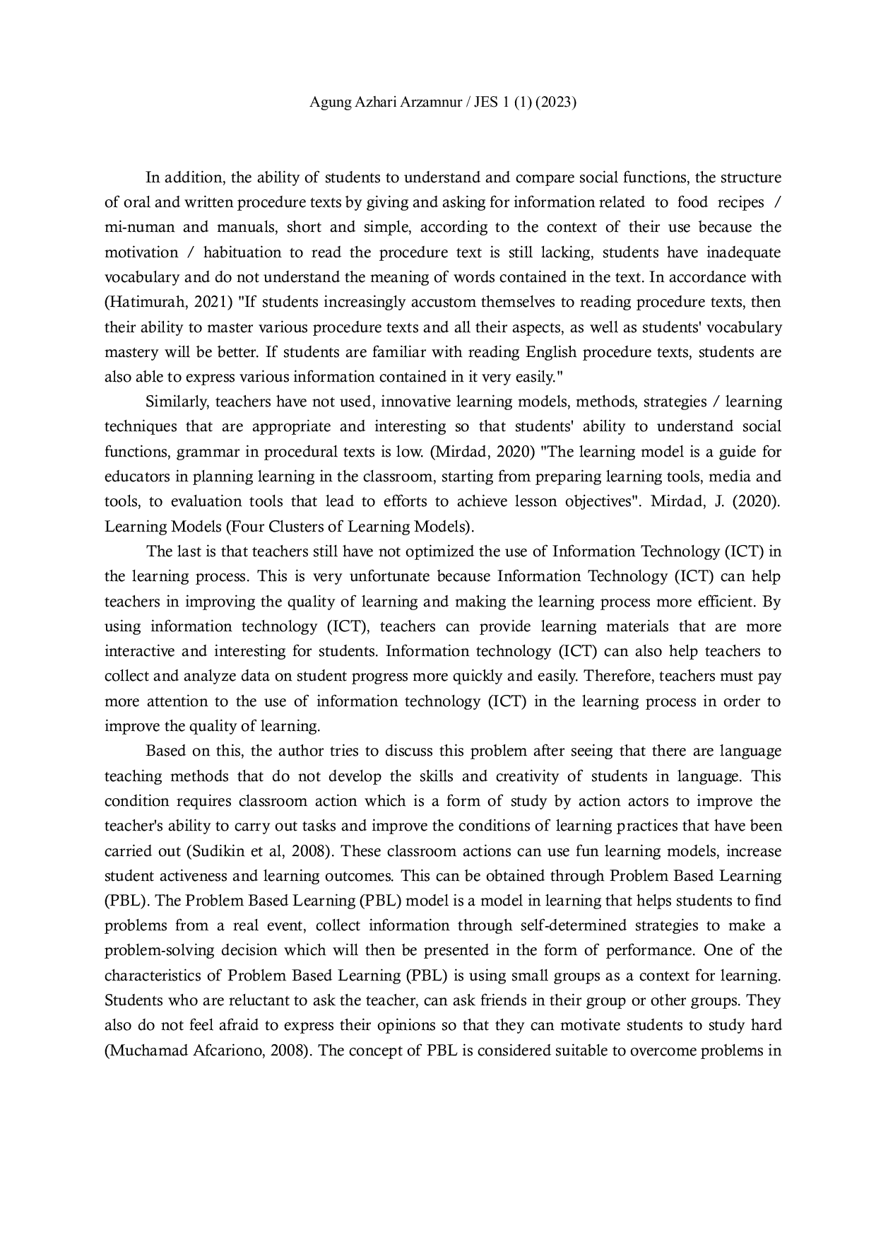JURIS Application of Problem Based Learning PBL Model to Improve Student Learning Outcomes in Procedure Text Material in Class IX of SMPN Satu Atap 1 Wanasaba