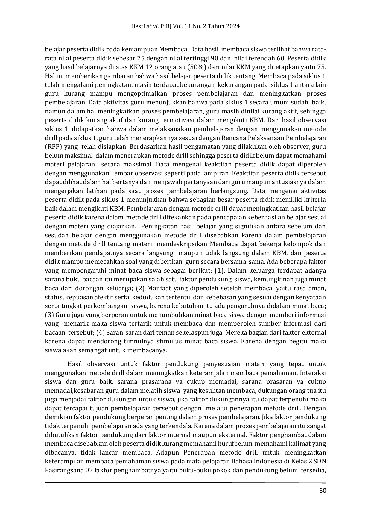 JURIS Upaya Meningkatkan Keterampilan Siswa Dalam Membaca Melalui Penerapan Metode Drill di Kelas 2 SDN Pasirangsana 02 Kabupaten Bogor