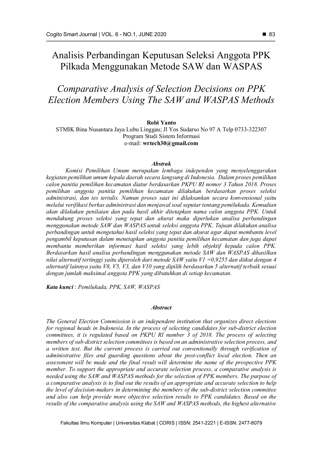 JURIS Analisis Perbandingan Keputusan Seleksi Anggota PPK Pilkada Menggunakan Metode SAW dan WASPAS