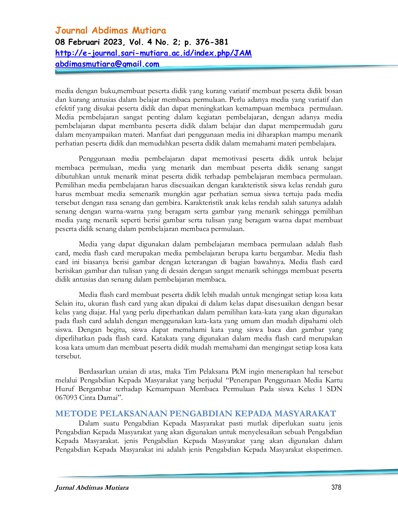 JURIS Penerapan Penggunaan Media Kartu Huruf Bergambar Terhadap Kemampuan Membaca Permulaan Pada Siswa Kelas 1 SDN 067093 Cinta Damai