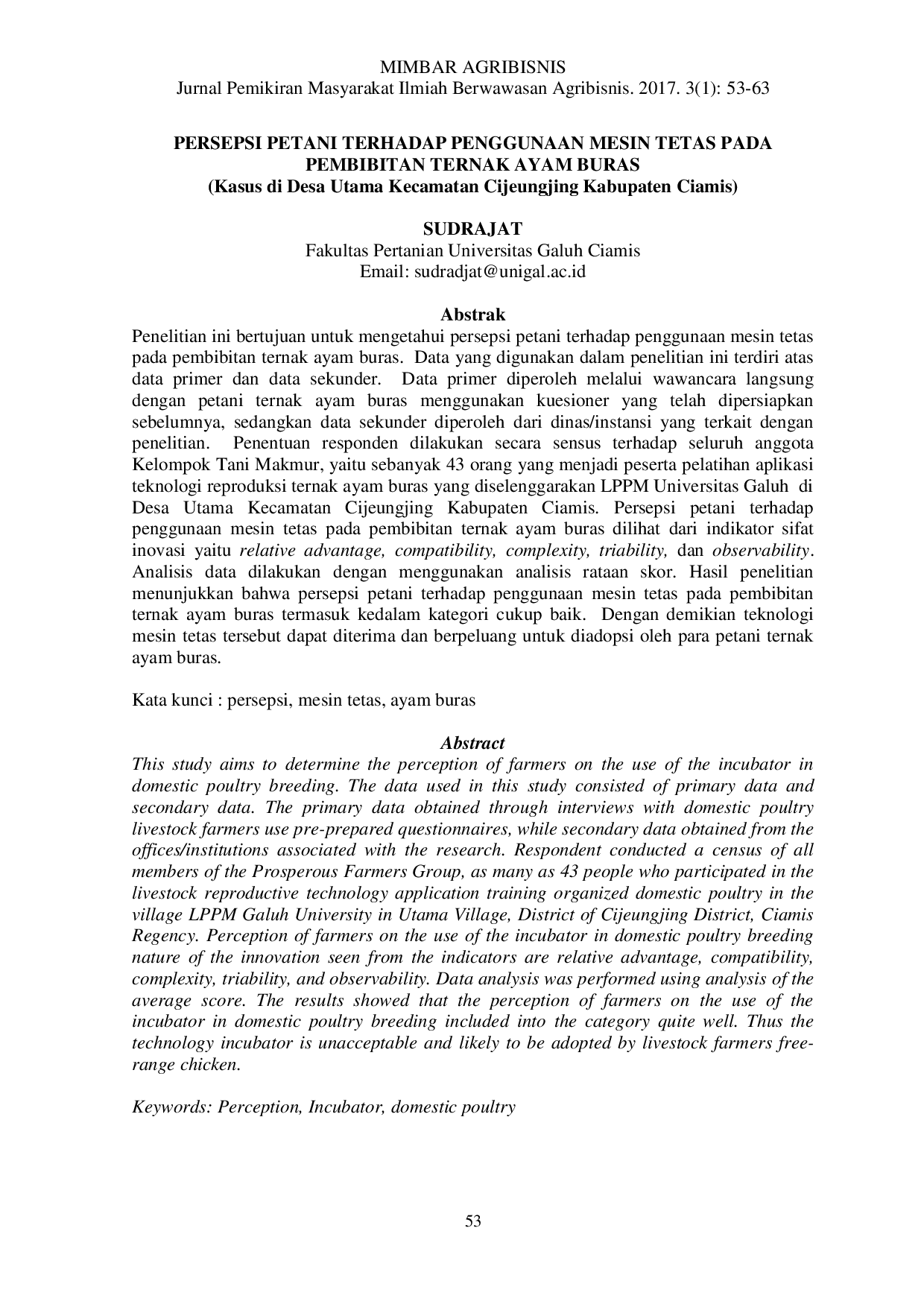 juris PERSEPSI PETANI TERHADAP PENGGUNAAN MESIN TETAS PADA PEMBIBITAN TERNAK AYAM BURAS Kasus di Desa Utama Kecamatan Cijeungjing Kabupaten Ciamis