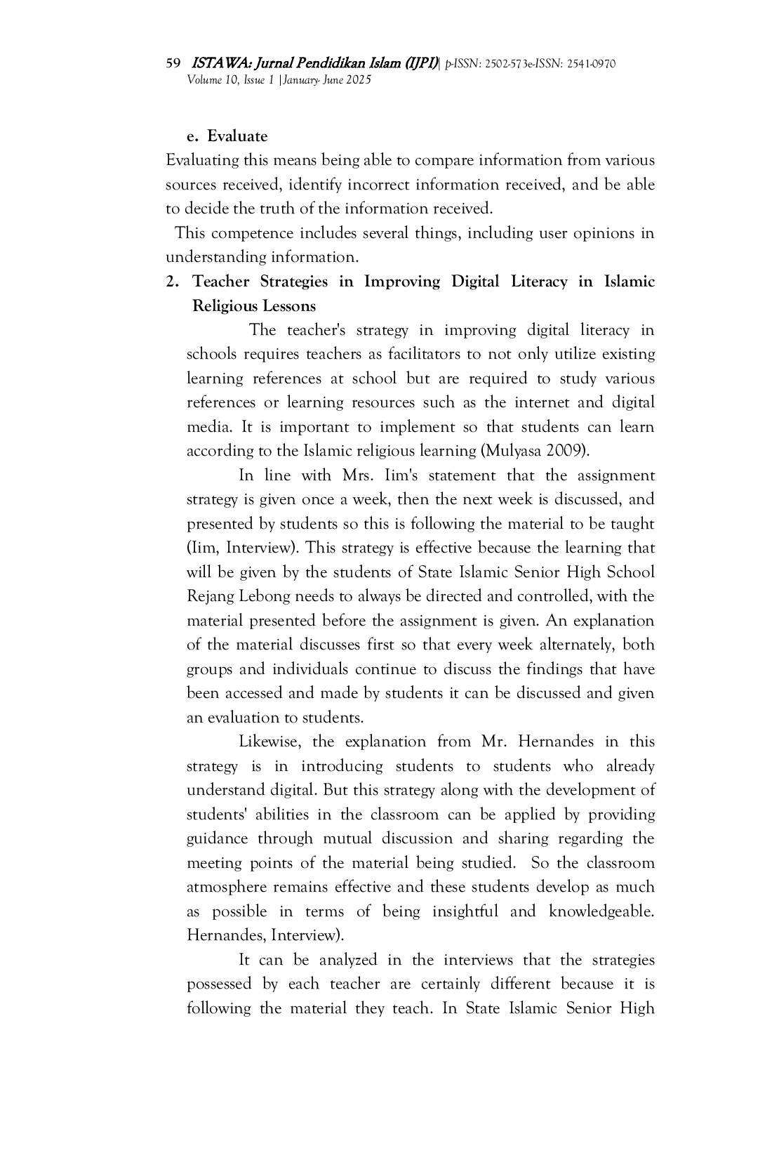 JURIS Teacher s Strategy in Improving Students Digital Literacy in Islamic Religious Lessons at State Islamic Senior High School MAN Rejang Lebong