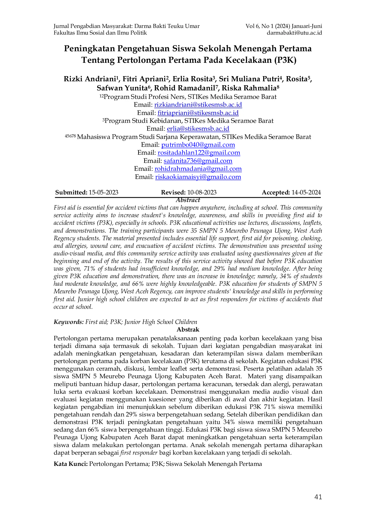 JURIS Peningkatan Pengetahuan Siswa Sekolah Menengah Pertama Tentang Pertolongan Pertama pada Kecelakaan P3K