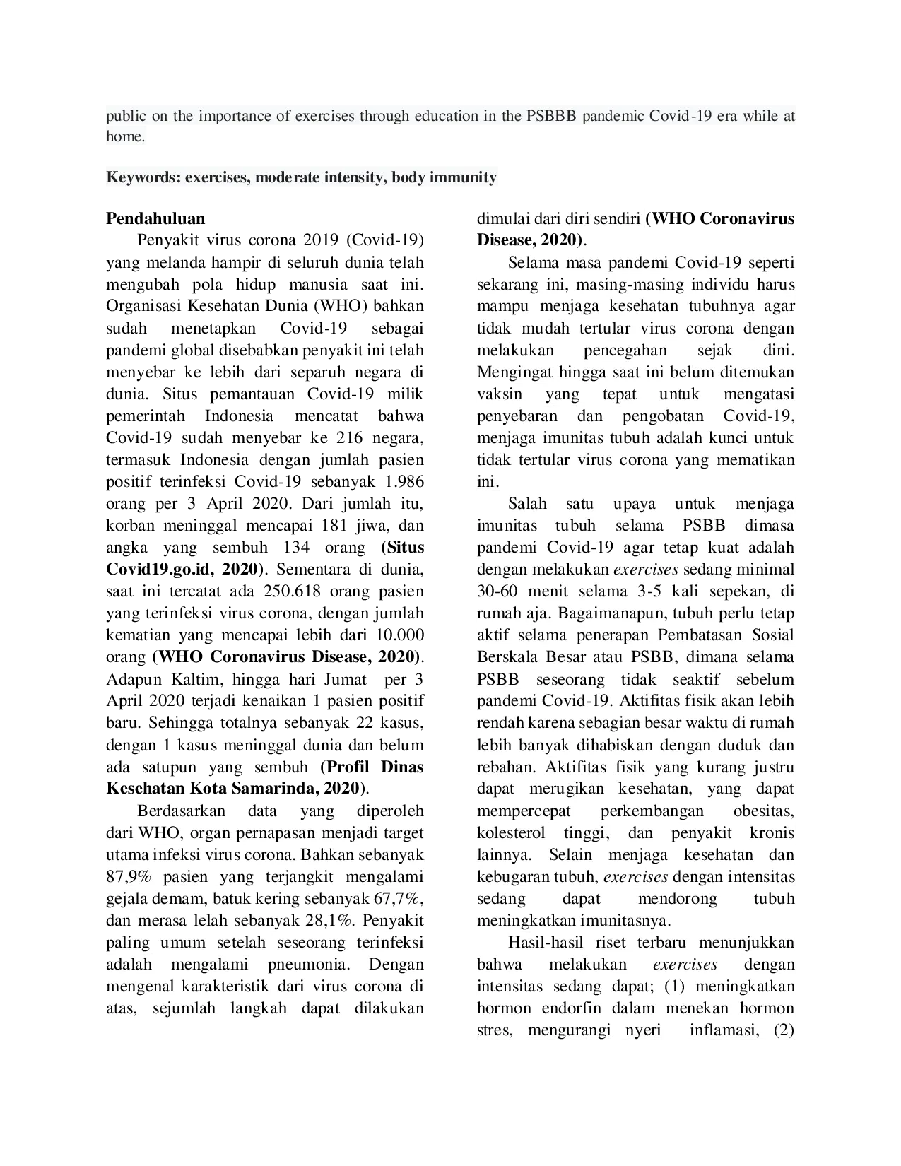 JURIS Manfaat Exercises Intensitas Sedang dalam Menjaga Imunitas Tubuh di Masa PSBB Pandemi Covid 19 Selama di Rumah Aja