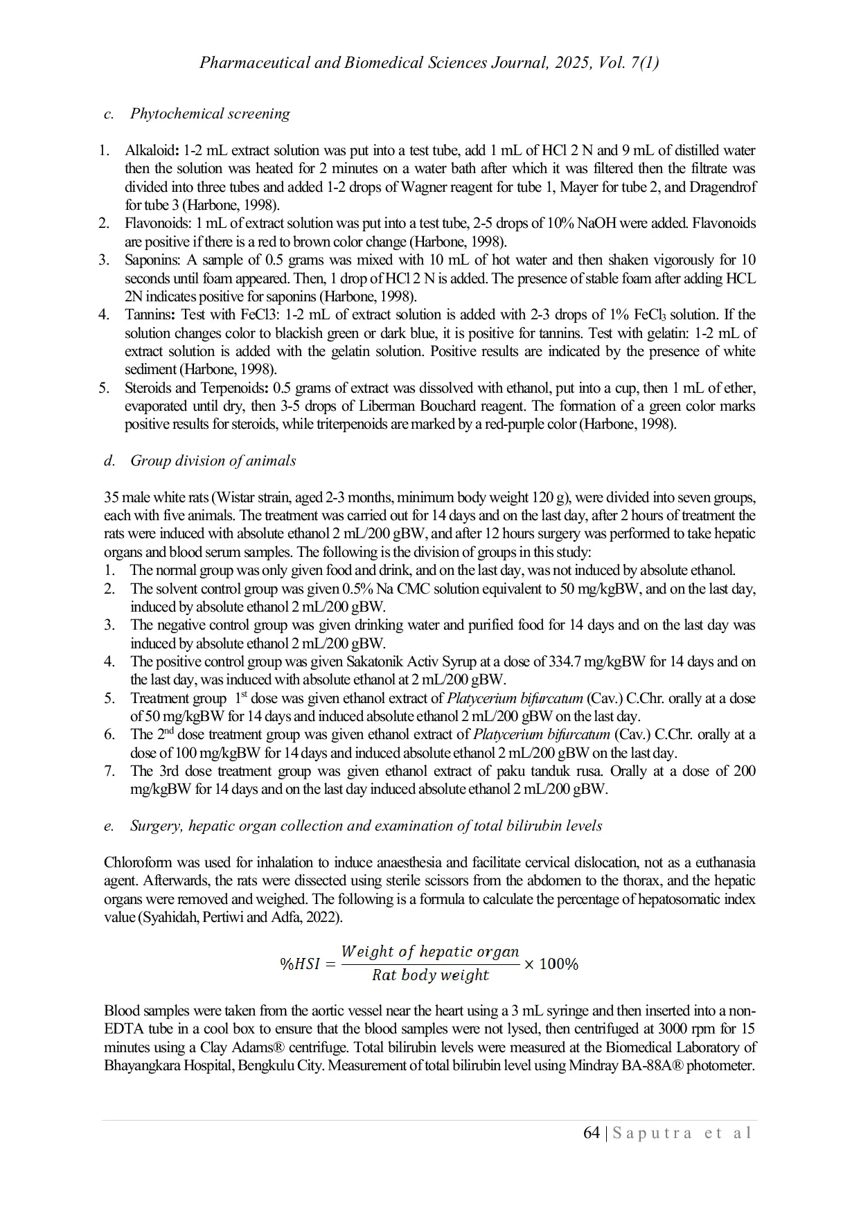JURIS The Effect of Administration Platycerium bifurcatum Cav C Chr Extract on Total Bilirubin Levels and Hepatosomatic Index Values of Ethanol Induced Rats
