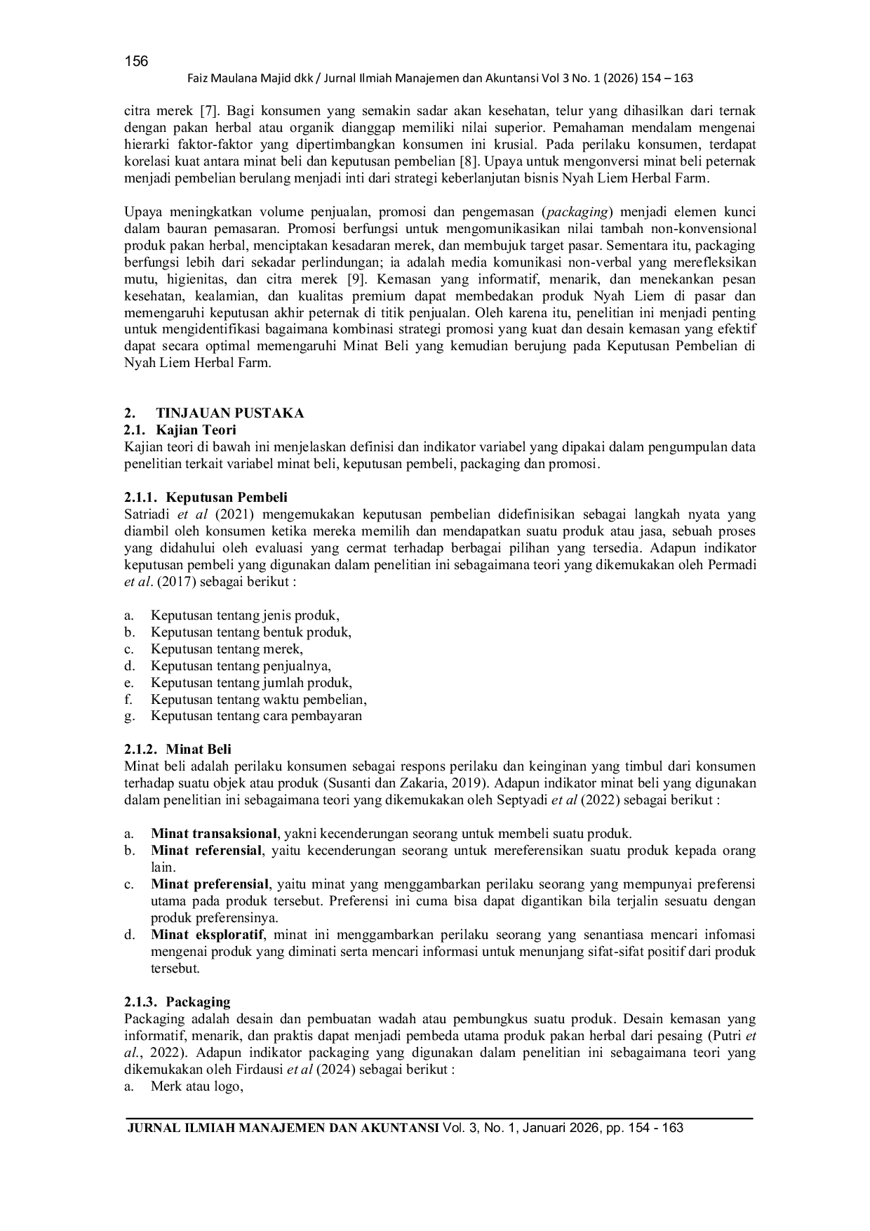 JURIS PENGARUH PACKAGING DAN PROMOSI DENGAN MINAT BELI TERHADAP KEPUTUSAN PEMBELI DI NYAH LIEM HERBAL FARM KABUPATEN KENDAL