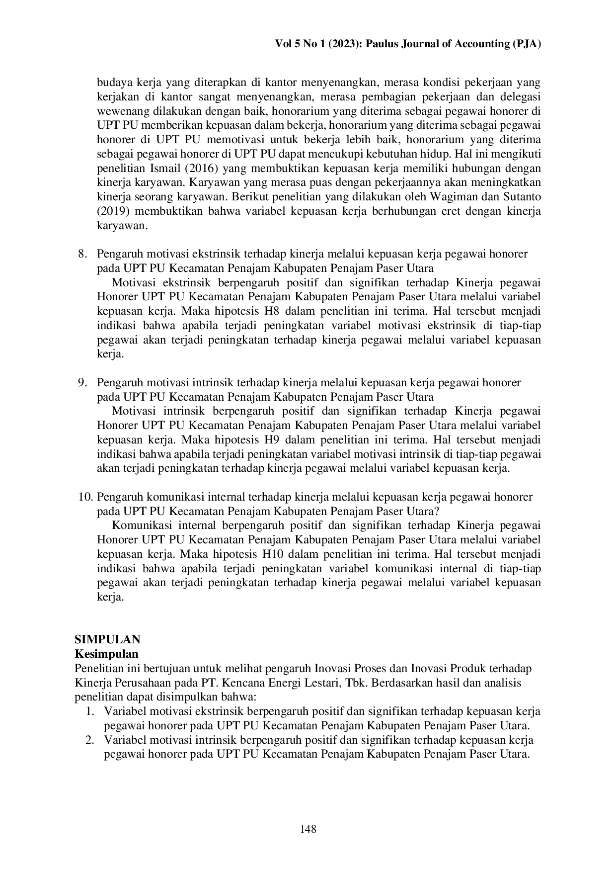 juris Pengaruh Motivasi Ekstrinsik Intrinsik Dan Komunikasi Internal Terhadap Kinerja Pegawai Honorer Melalui Kepuasan Kerja Pada Unit Pelaksana Teknis Dinas Pekerjaan Umum Kecamatan Penajam Kabupaten Pena