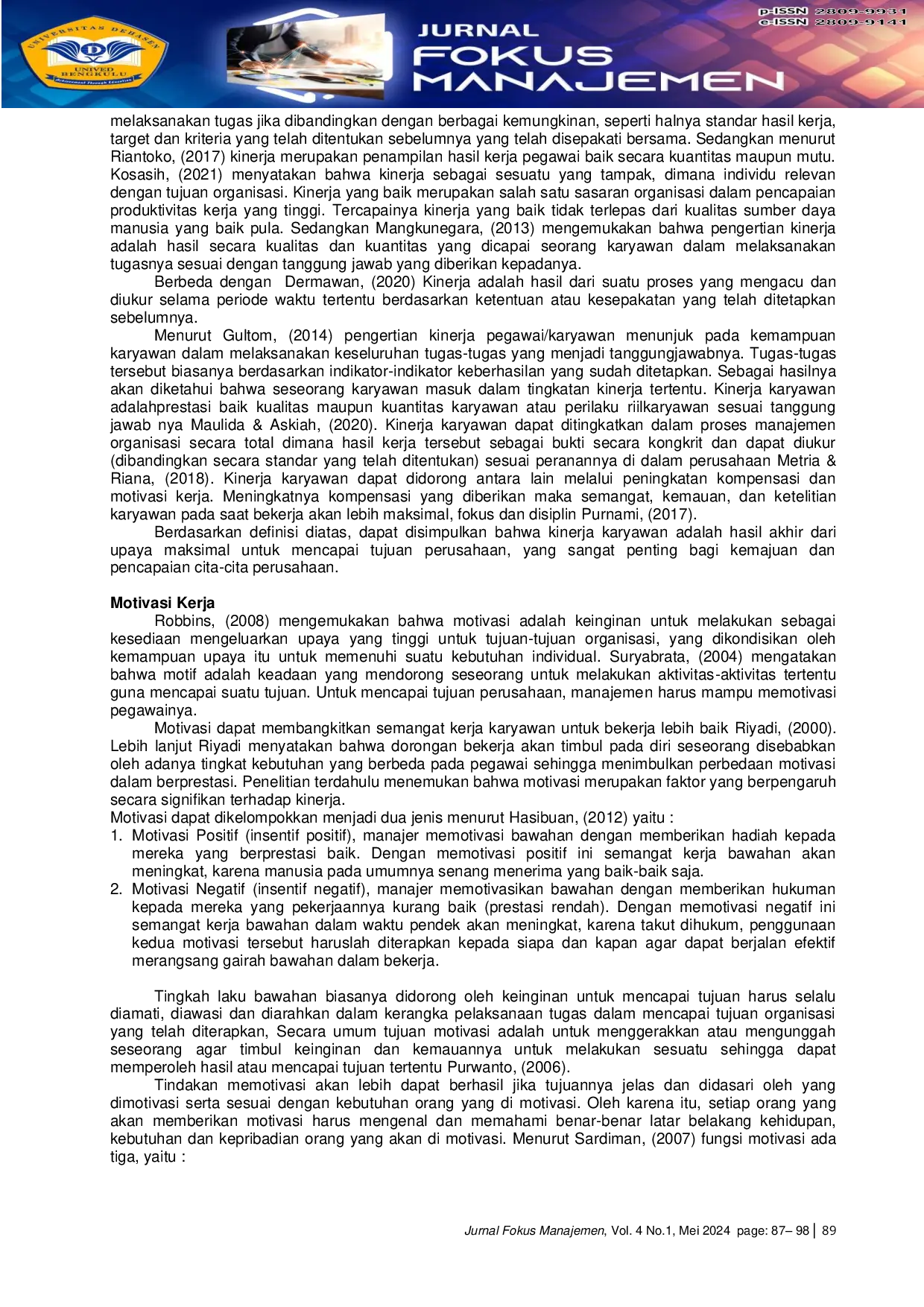 JURIS Pengaruh Motivasi Kerja Lingkungan Kerja Dan Kepuasan Kerja Terhadap Kinerja Karyawan Pada PT Agro Perak Sajahtera Bengkulu Utara