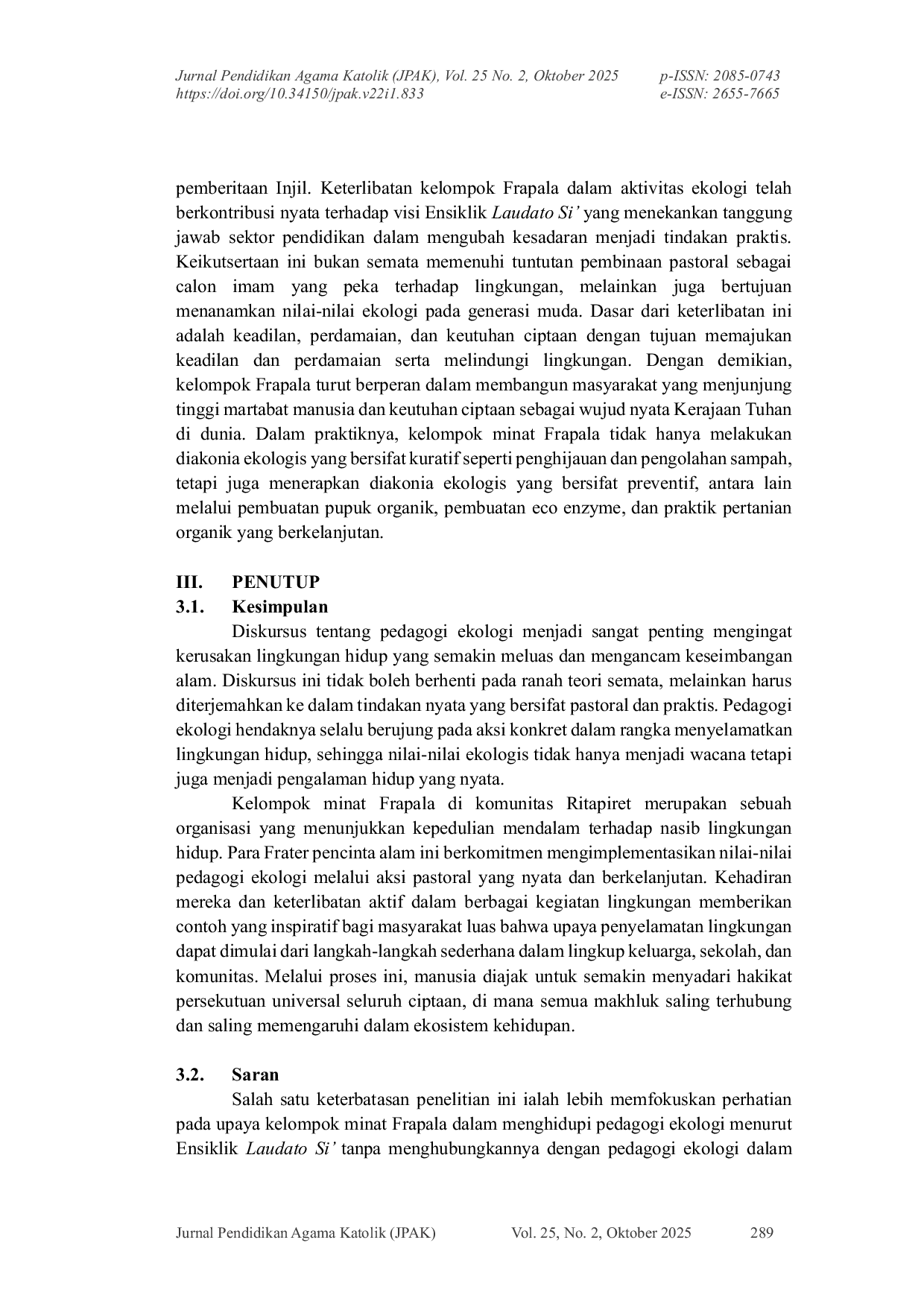 JURIS Pedagogi Ekologi Menurut Ensiklik Laudato Si Dan Upaya Menghijaukannya Oleh Kelompok Minat Frater Pencinta Alam Di Komunitas Ritapiret