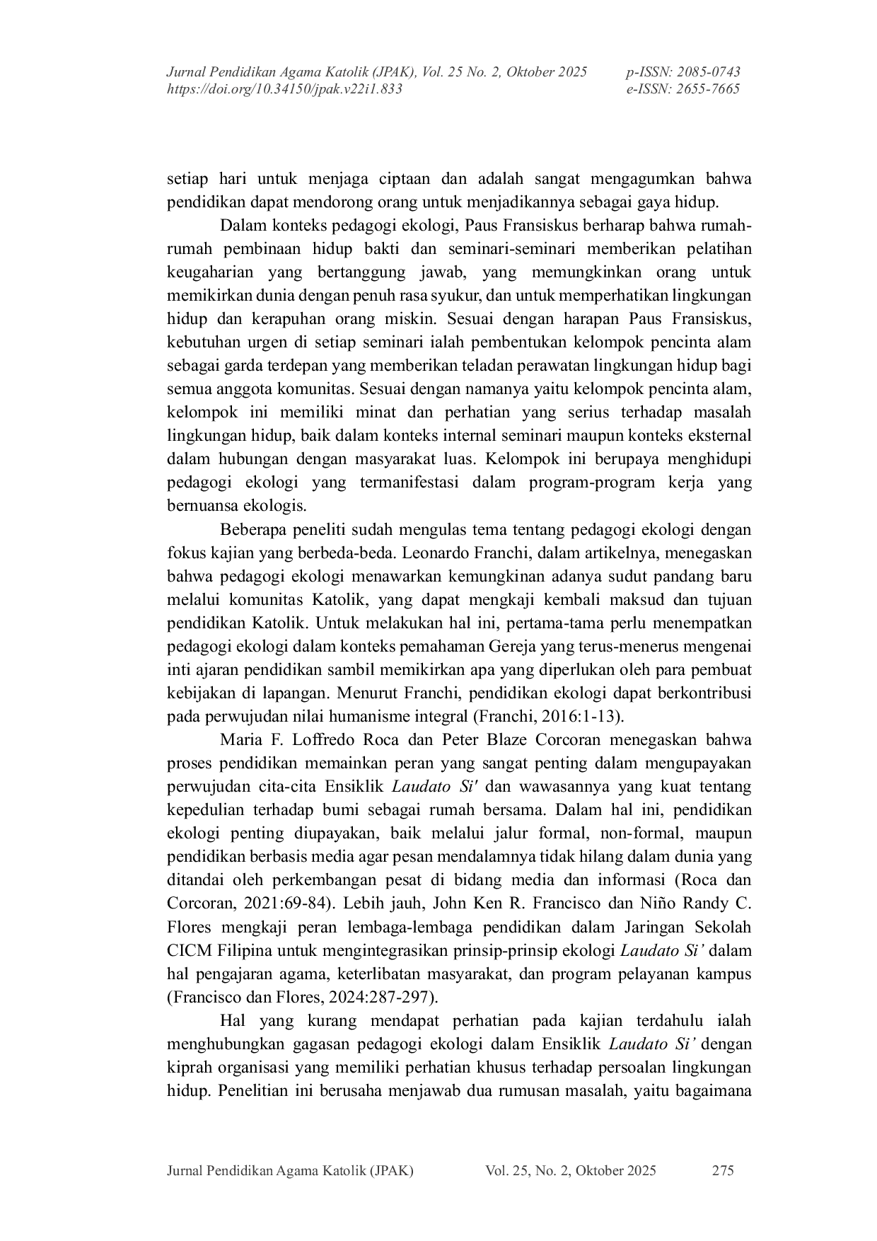 JURIS Pedagogi Ekologi Menurut Ensiklik Laudato Si Dan Upaya Menghijaukannya Oleh Kelompok Minat Frater Pencinta Alam Di Komunitas Ritapiret