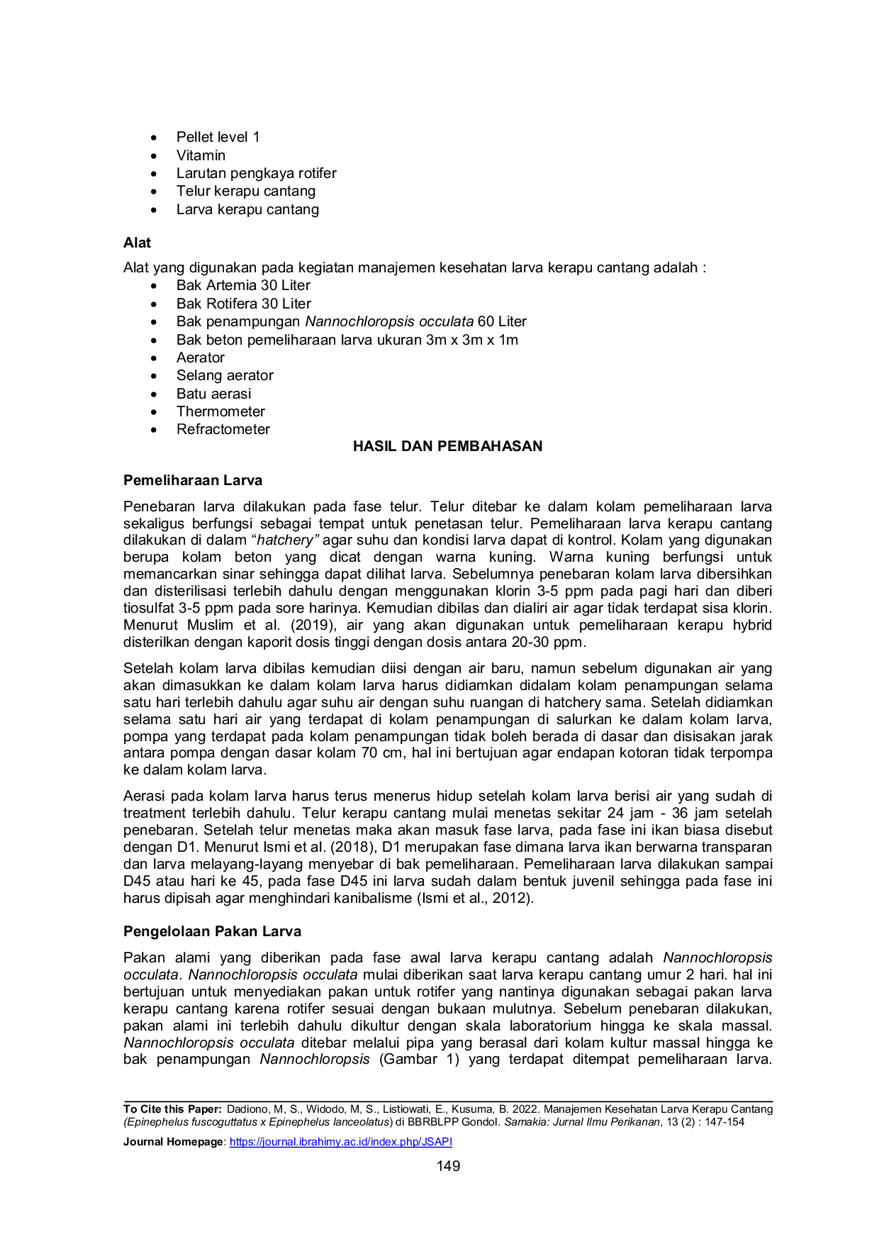 JURIS Manajemen Kesehatan Larva Kerapu Cantang Epinephelus fuscoguttatus x Epinephelus lanceolatus di BBRBLPP Gondol