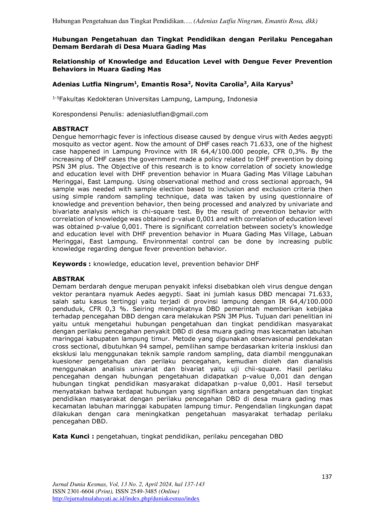 JURIS Hunungan Pengetahuan dan Tingkar Pendidikan dengan Perilaku Pencegahan Demam Berdarah di Desa Muara Gading Mas