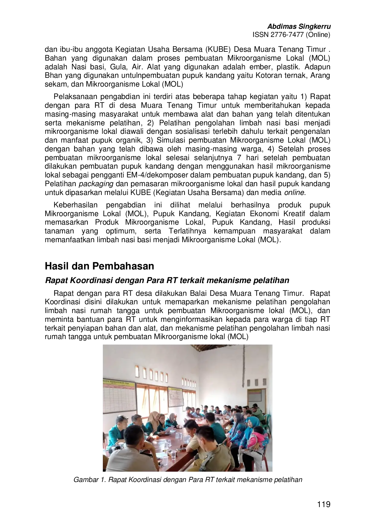 JURIS Sosialisasi dan Pelatihan Pengolahan Limbah Nasi Rumah Tangga untuk Pembuatan Mikroorganisme Lokal MOL di Desa Muara Tenang Timur Kecamatan Tanjung Raya Mesuji