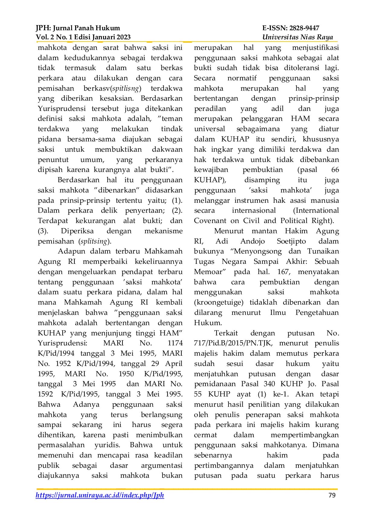 JURIS PERTIMBANGAN iHAKIM iPADA iPENERAPAN iSAKSI iMAHKOTA TERHADAP iTINDAK iPIDANA iPEMBUNUHAN iBERENCANA i DENGAN iPENYERTAAN i i Studi iPutusan iNomor i717 Pid B 2015 PN Tjk