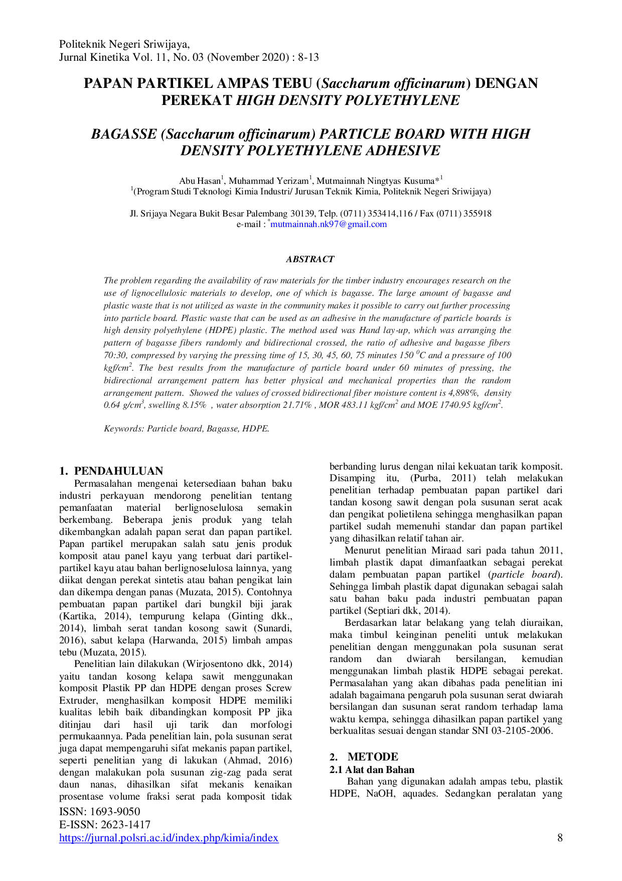 JURIS Papan Partikel Ampas Tebu Saccharum Officinarum Dengan Perekat High Density Polyethylene