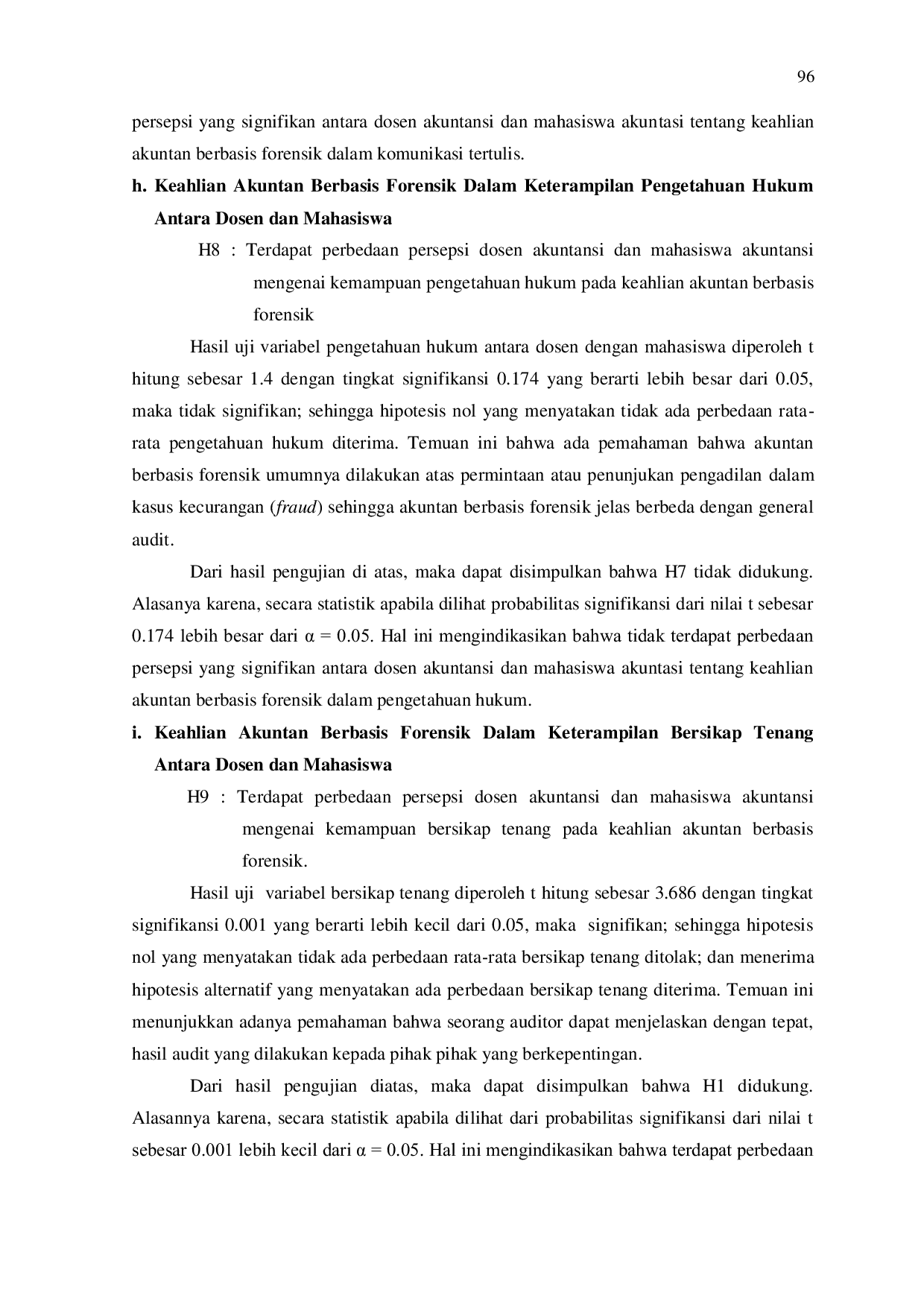 JURIS Analisa Sudut Pandang Civitas Akademika Terhadap Keahlian Akuntan Berbasis Forensik Studi Empiris Pada Civitas Akademika STIE Cendekia Karya Utama Semarang