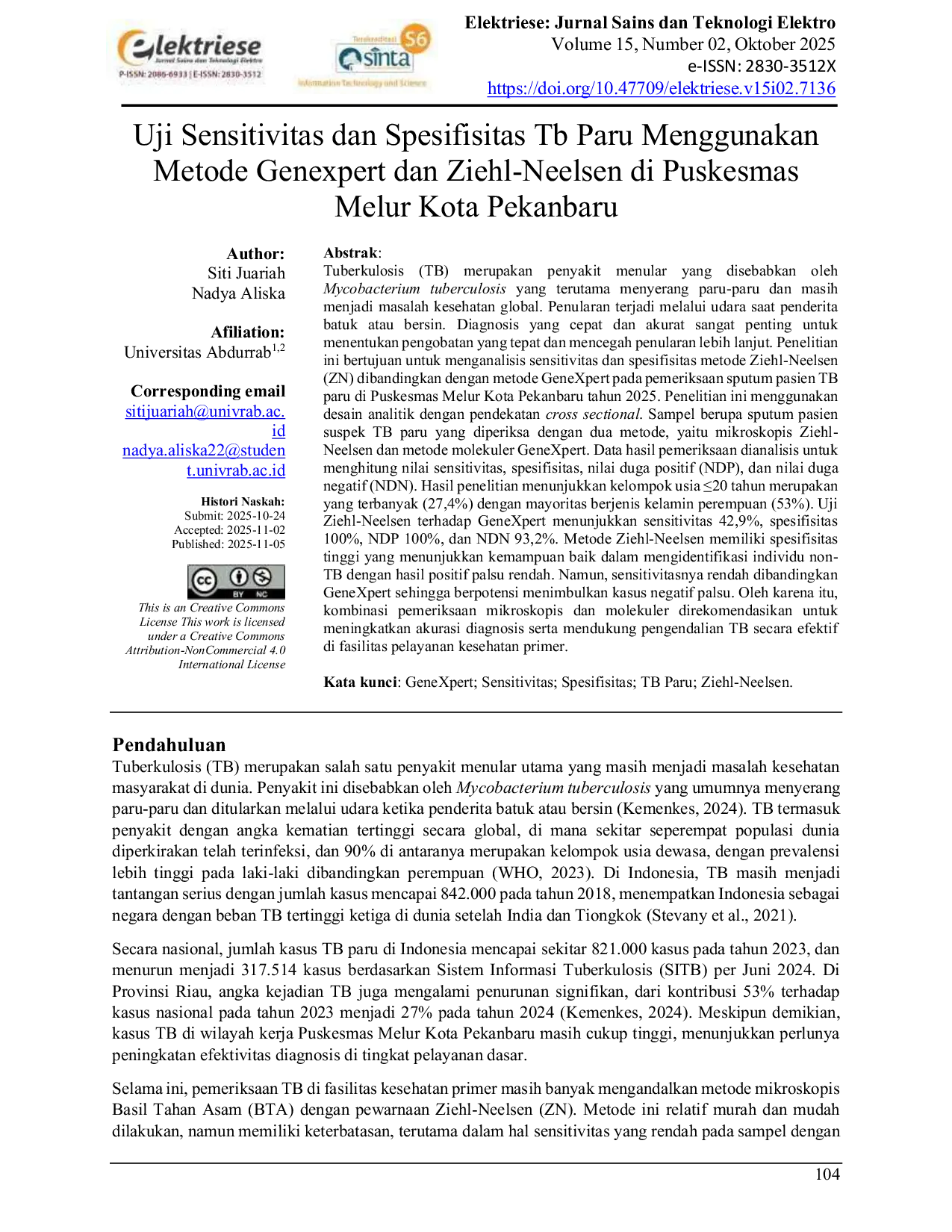 JURIS Uji Sensitivitas dan Spesifisitas Tb Paru Menggunakan Metode Genexpert dan Ziehl Neelsen di Puskesmas Melur Kota Pekanbaru Sensitivity and Specificity Testing of Pulmonary Tuberculosis Using the Gene