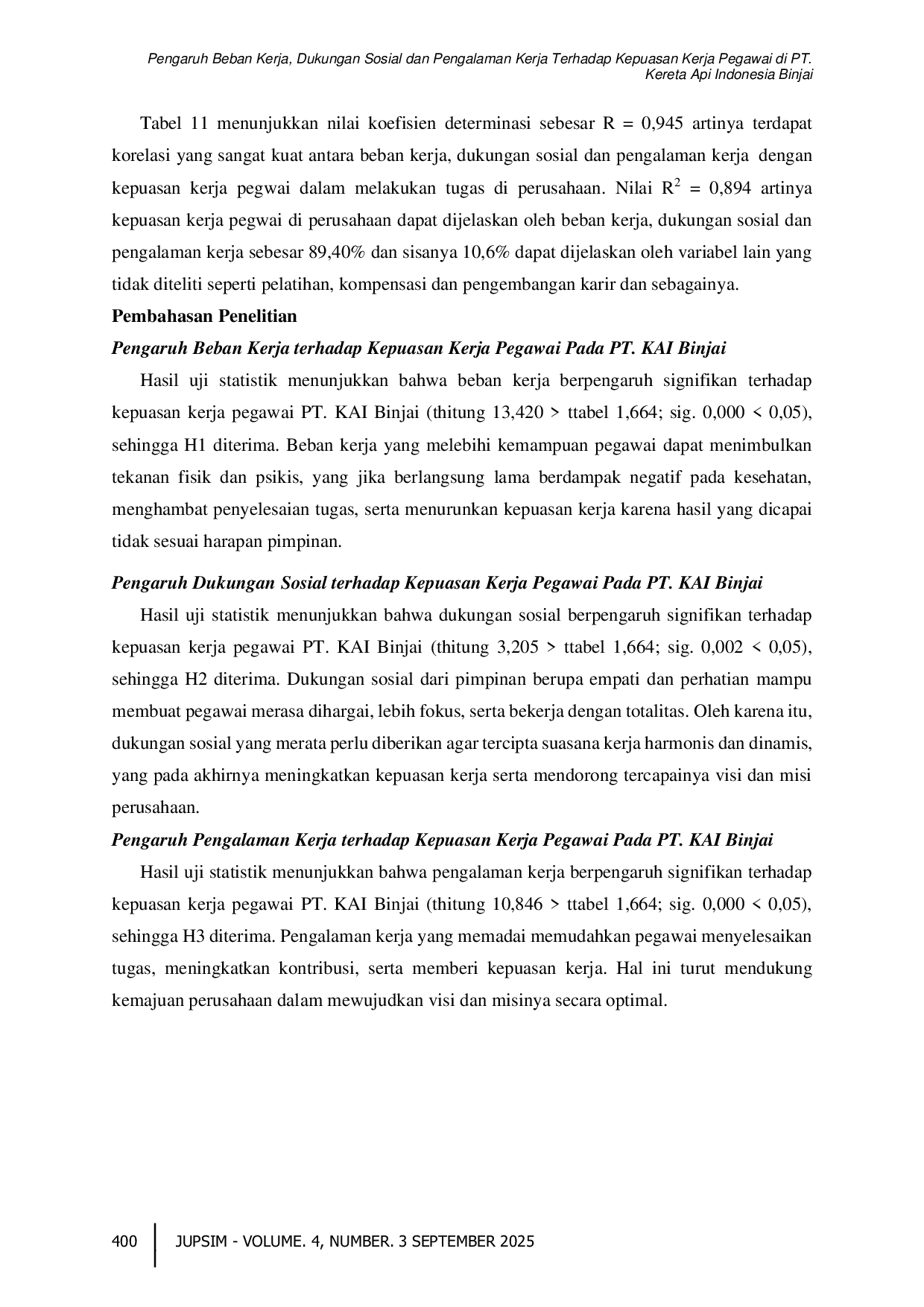 JURIS Pengaruh Beban Kerja Dukungan Sosial dan Pengalaman Kerja terhadap Kepuasan Kerja Pegawai di PT Kereta Api Indonesia Binjai