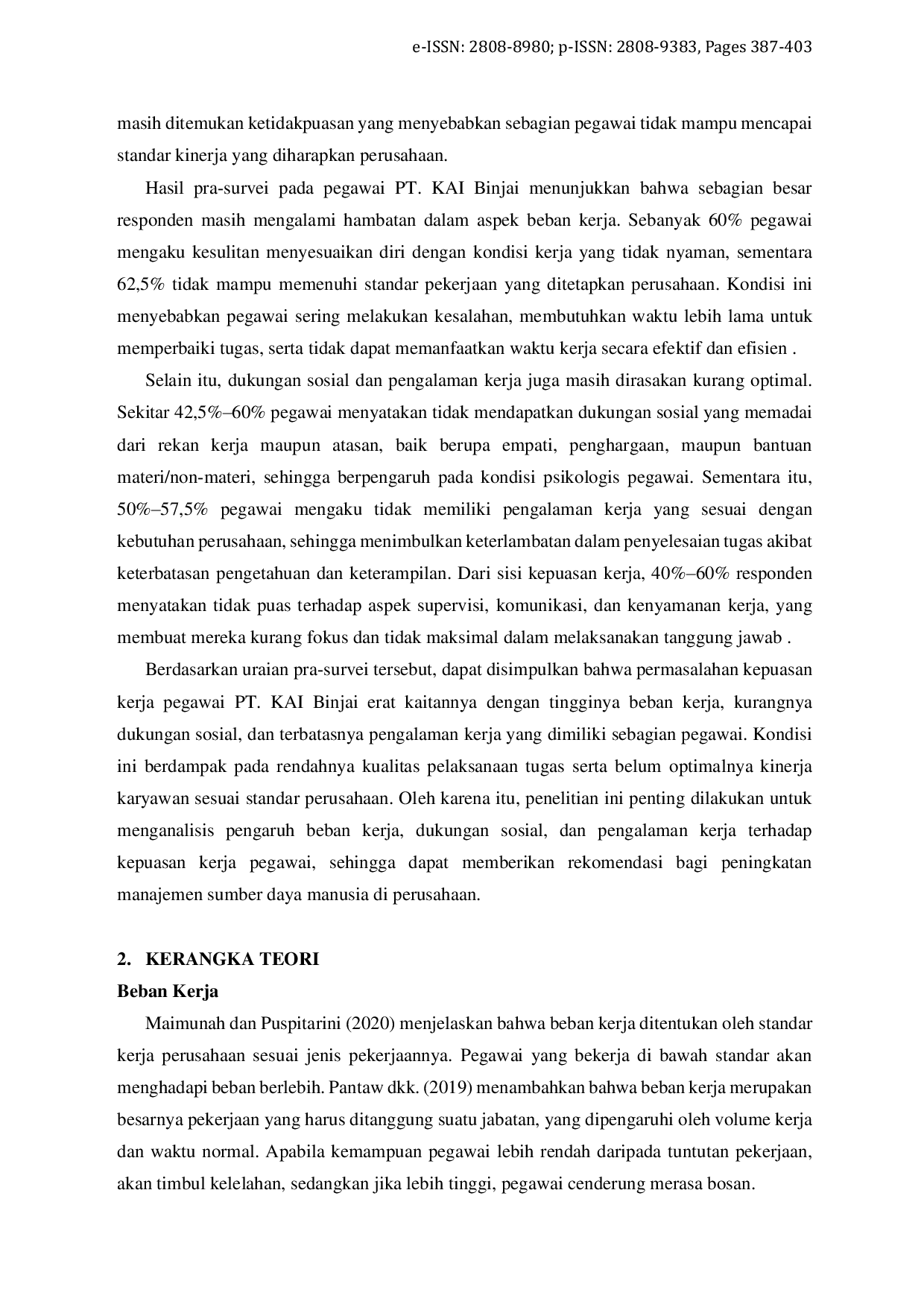 JURIS Pengaruh Beban Kerja Dukungan Sosial dan Pengalaman Kerja terhadap Kepuasan Kerja Pegawai di PT Kereta Api Indonesia Binjai