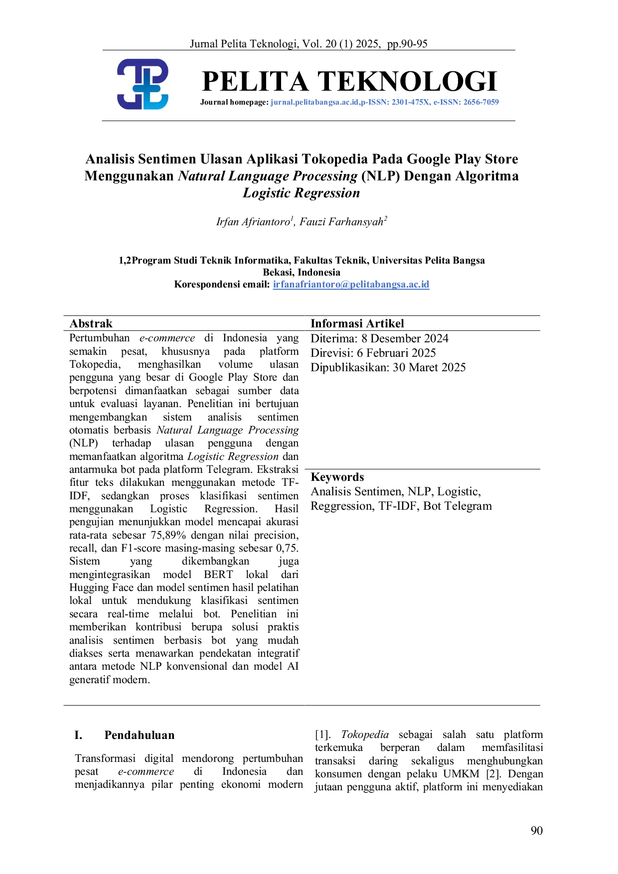 JURIS Analisis Sentimen Ulasan Aplikasi Tokopedia Pada Google Play Store Menggunakan Natural Language Processing NLP Dengan Algoritma Logistic Regression