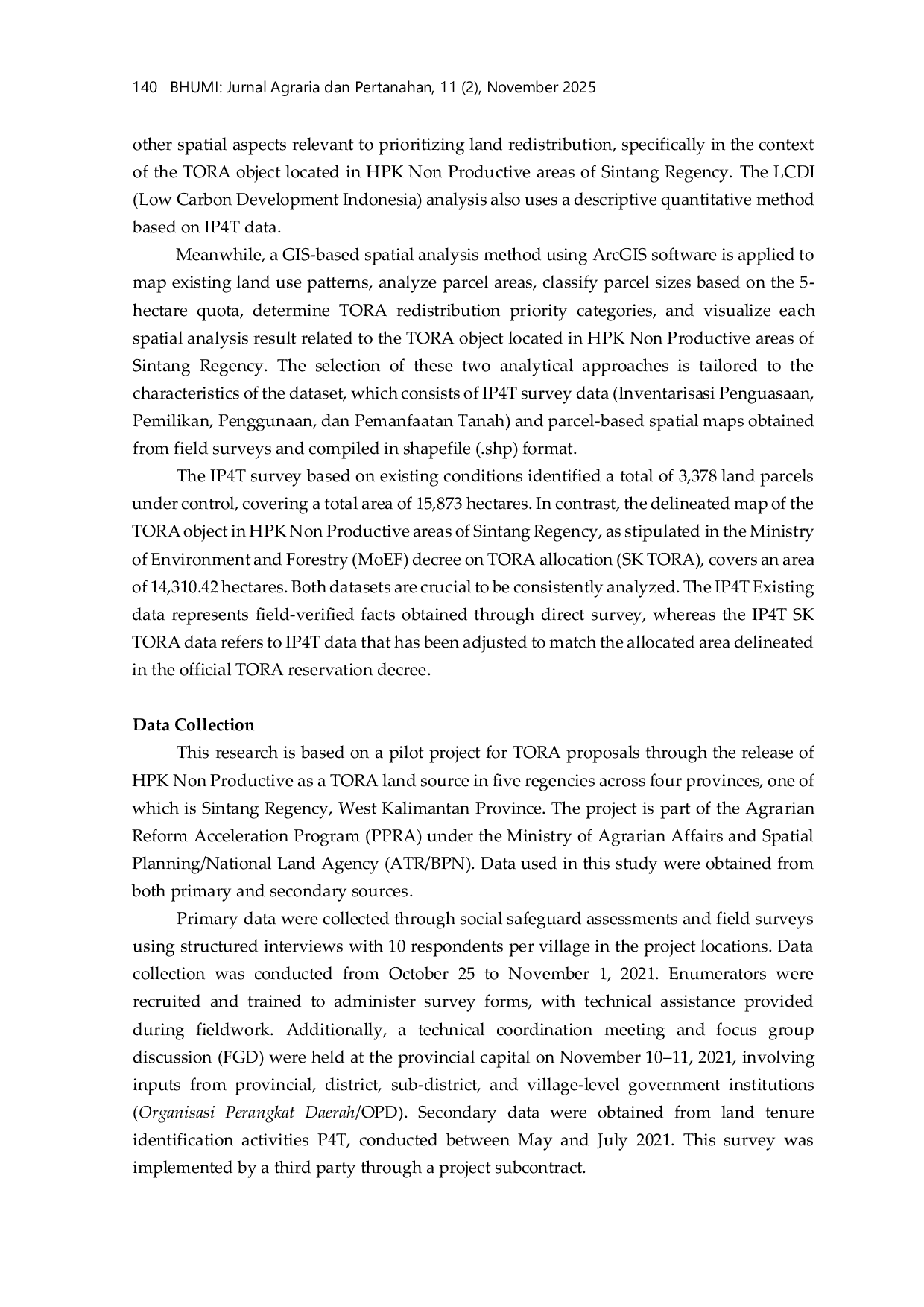 JURIS Spatial Analysis of the Land Object of Agrarian Reform Redistribution Priorities for Supporting Low Carbon Development