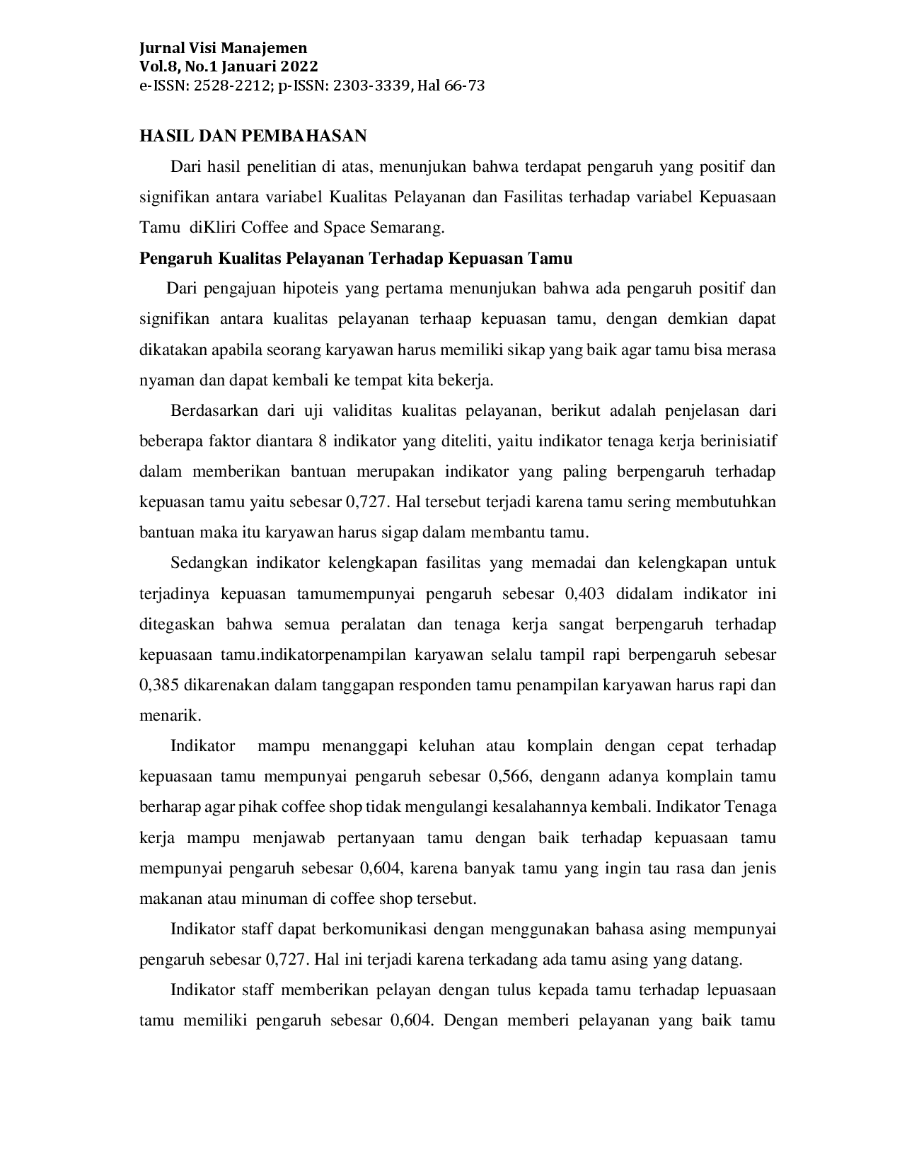 juris Pengaruh Kualitas Pelayanan dan Fasilitas Terhadap Kepuasan Tamu Kliri Coffee and Space Semarang