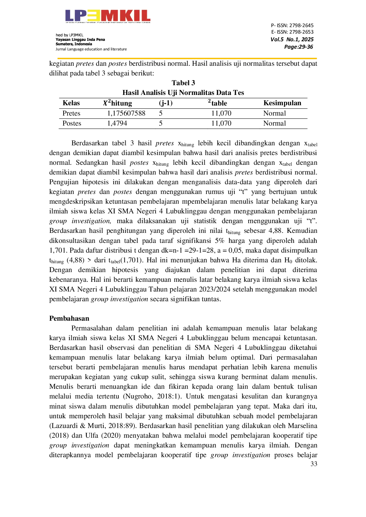 JURIS Penerapan Model Pembelajaran Kooperatif Tipe Group Investigation Terhadap Kemampuan Menulis Karya Ilmiah Siswa Kelas XI SMA Negeri 4 Lubuklinggau