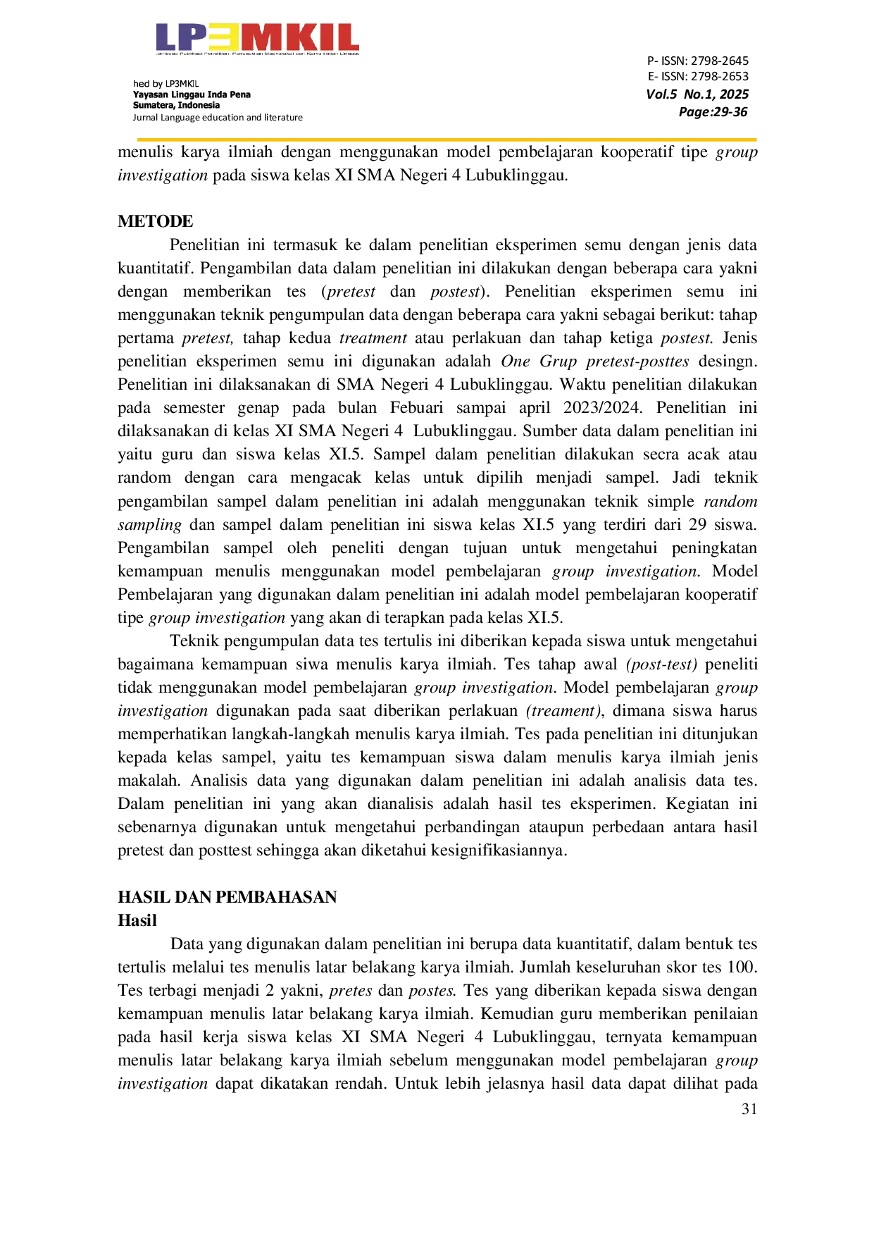 JURIS Penerapan Model Pembelajaran Kooperatif Tipe Group Investigation Terhadap Kemampuan Menulis Karya Ilmiah Siswa Kelas XI SMA Negeri 4 Lubuklinggau