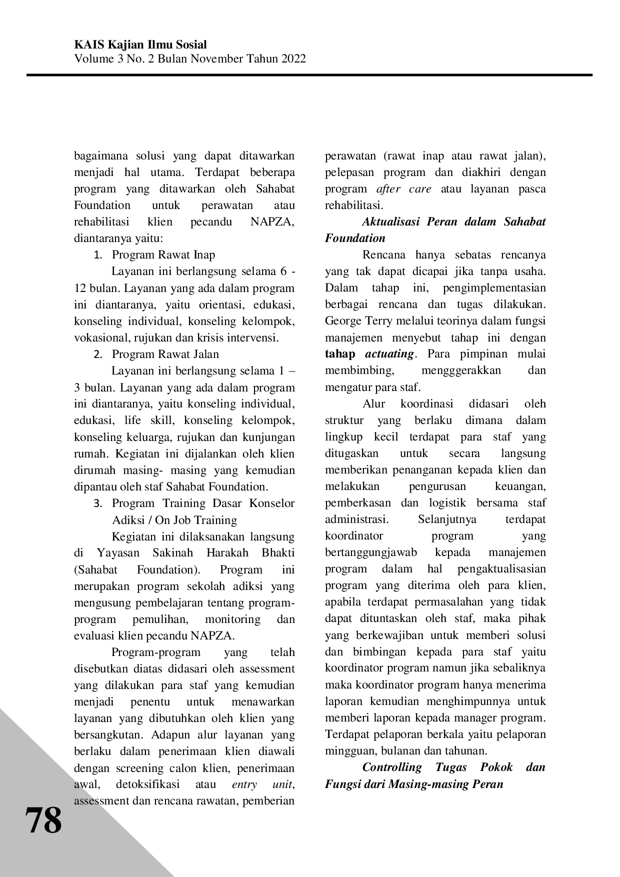 JURIS Fungsi Manajemen Organisasi Pelayanan Kemanusiaan Dalam Yayasan Rehabilitasi Pecandu NAPZA Sahabat Foundation