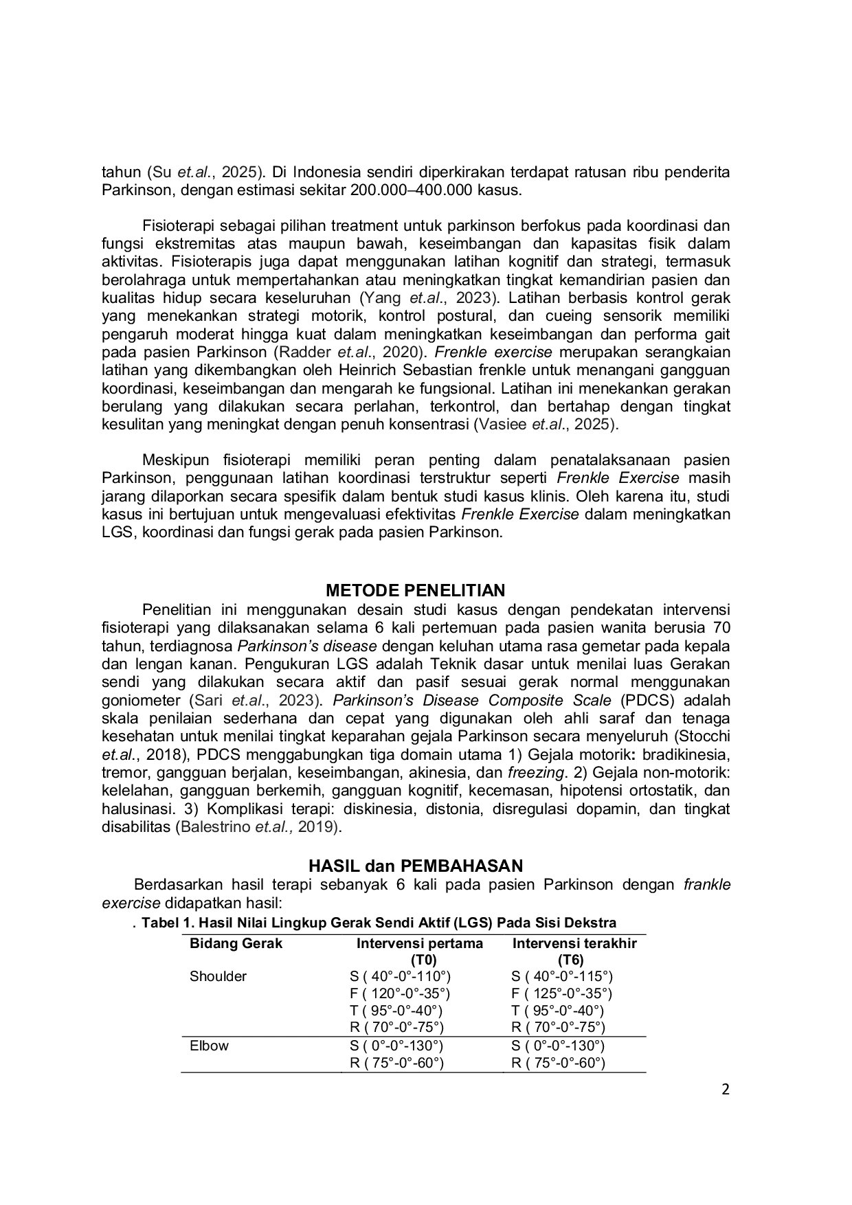 JURIS Efektivitas Frenkel Exercise dalam Penatalaksanaan Fisioterapi Pada Pasien Parkinson Studi Kasus