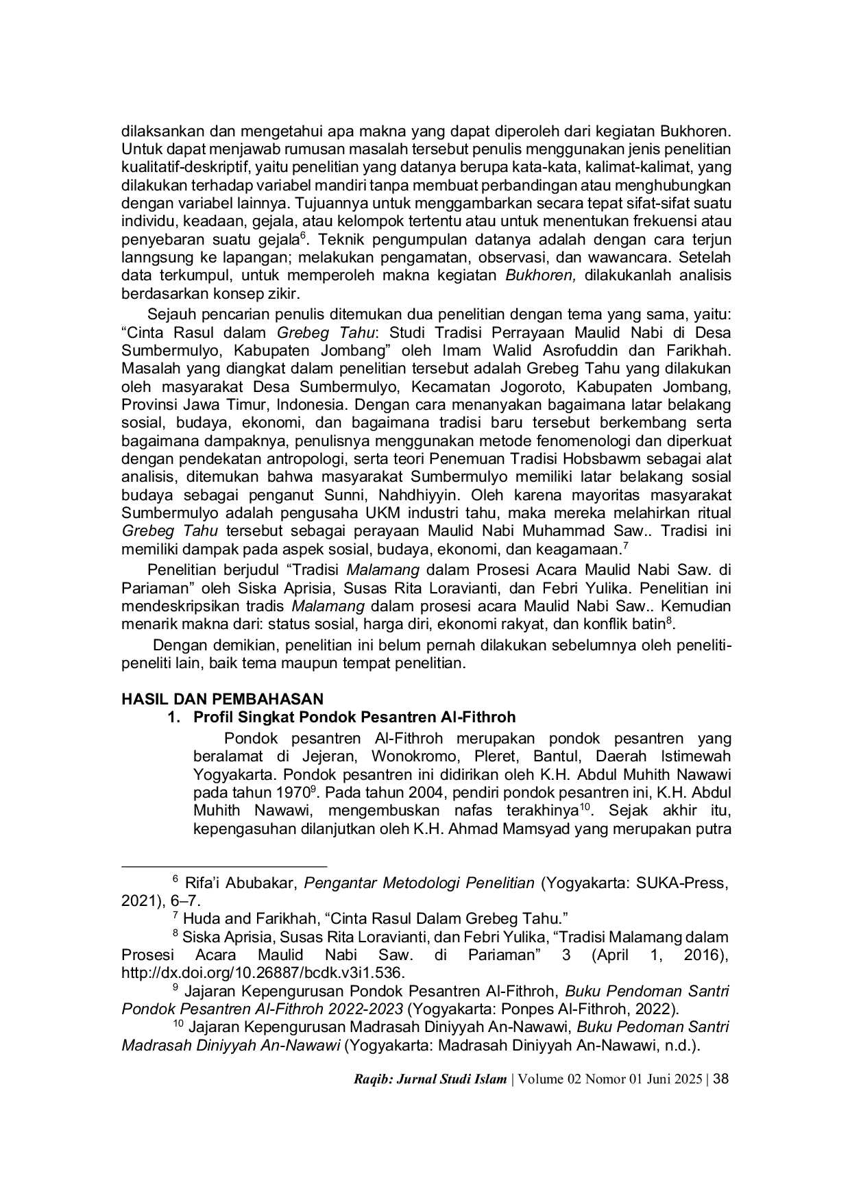 JURIS ANALISIS TRADISI BUKHOREN SEBAGAI PERAYAAN MAULID NABI MUHAMMAD SAW PERSPEKIF ZIKIR DAN NILAI NILAI PENDIDIKAN ISLAM DI PONDOK PESANTREN AL FITHORH JEJERAN Analysis of the Bukhoren Tradition as a C