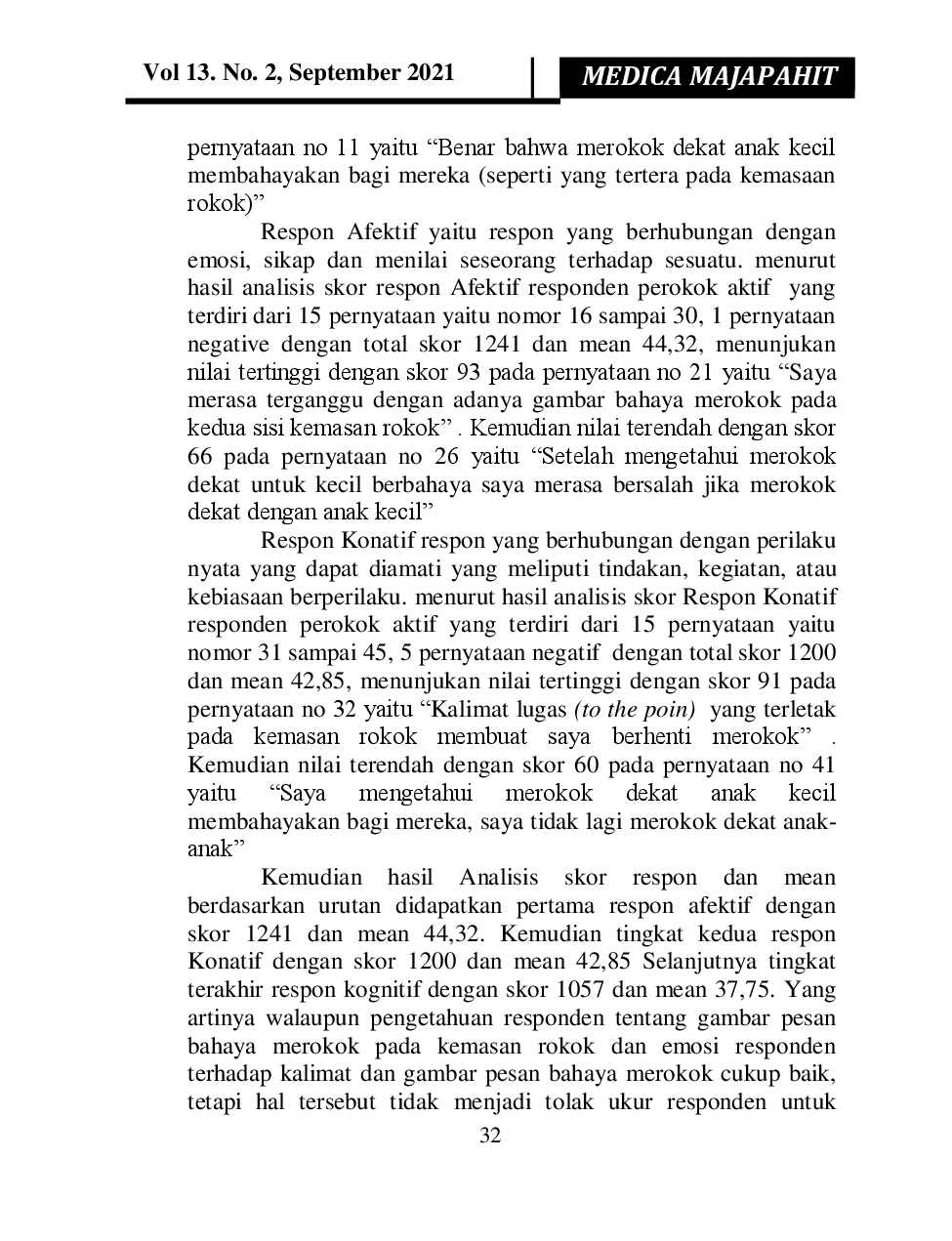 juris Respon Perokok Aktif Tentang Pesan Bahaya Merokok Dalam Kemasan Rokok Yang Dilakukan Pada Mahasiswa Universitas Islam Majapahit Mojokerto Fakultas Teknik