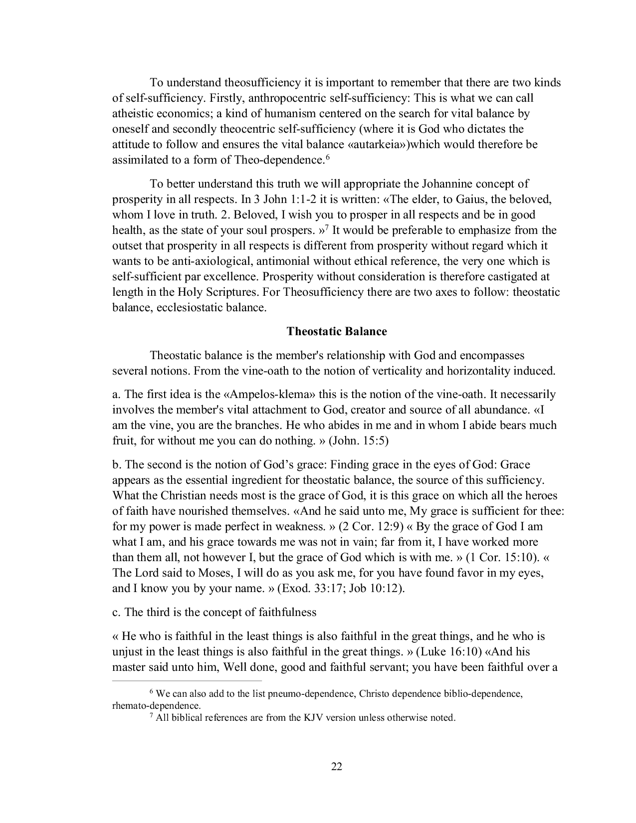 JURIS Self Sufficiency versus Theosufficiency