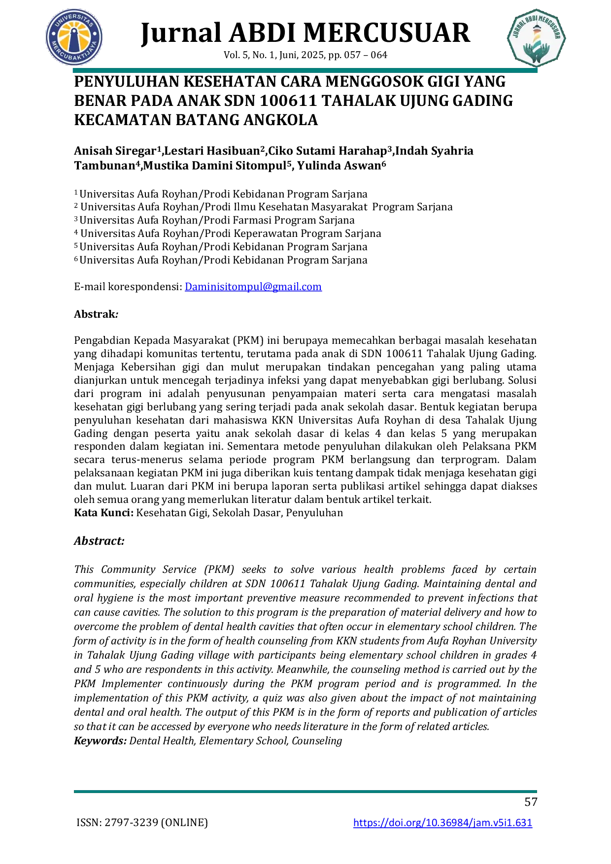 JURIS Penyuluhan Kesehatan Cara Menggosok Gigi Yang Benar Pada Anak Sdn 100611 Tahalak Ujung Gading Kecamatan Batang Angkola