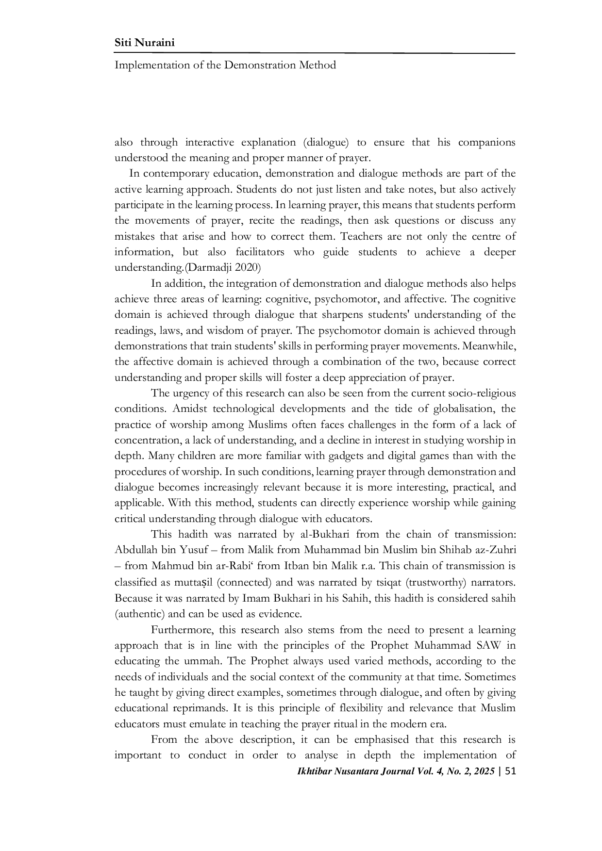 JURIS IMPLEMENTATION OF THE DEMONSTRATION AND DIALOGUE METHODS IN TEACHING PRAYER ANALYSIS OF HADITH