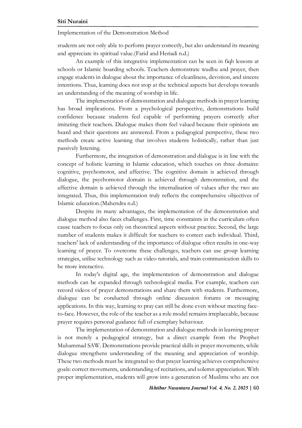 JURIS IMPLEMENTATION OF THE DEMONSTRATION AND DIALOGUE METHODS IN TEACHING PRAYER ANALYSIS OF HADITH