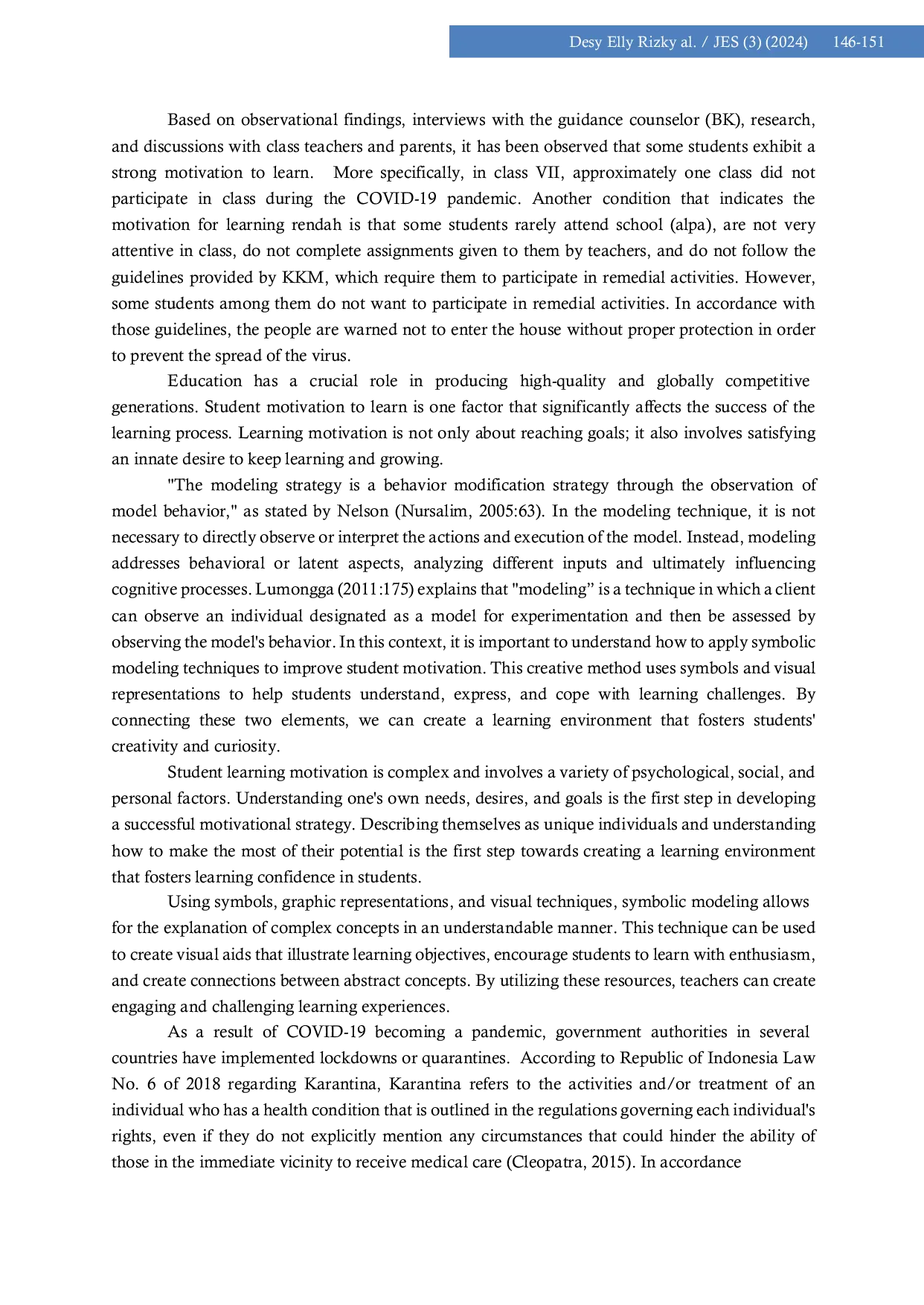 JURIS Group Guidance on Symbolic Modeling Techniques to Enhance Online Learning Motivation for Students