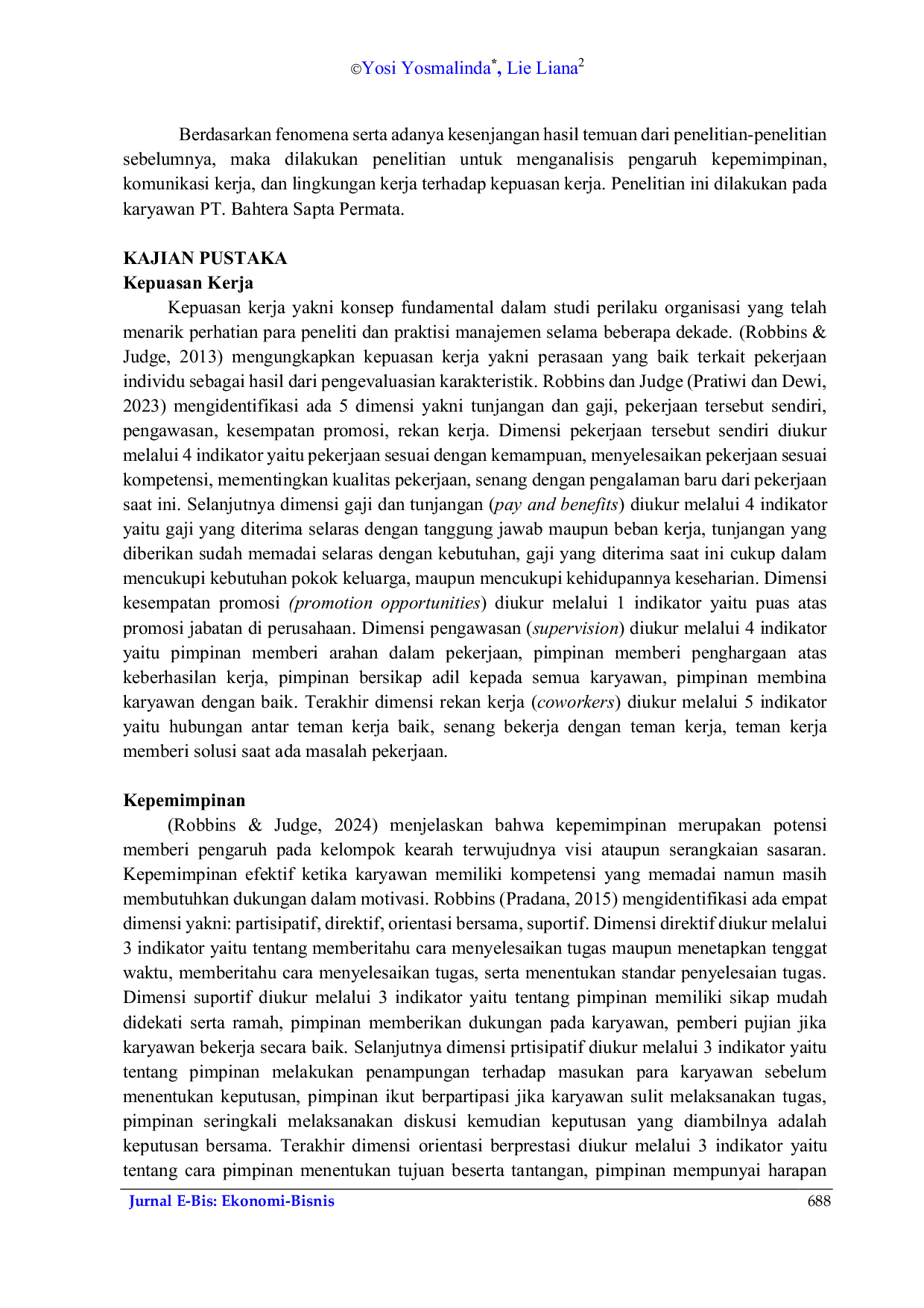 JURIS Kepemimpinan Komunikasi Kerja Dan Lingkungan Kerja Terhadap Kepuasan Kerja Studi Pada Karyawan Pt Bahtera Sapta Permata