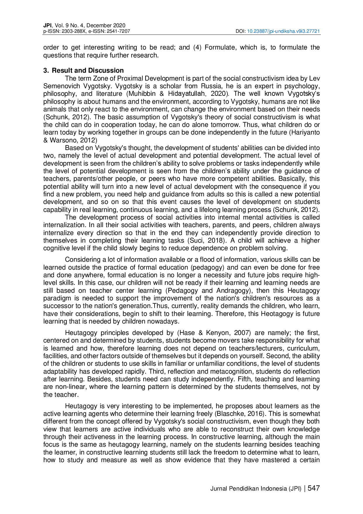 juris Vygotsky s Zone Of Proximal Development and The Students Progress in Learning A Heutagogcal Bibliographical Review