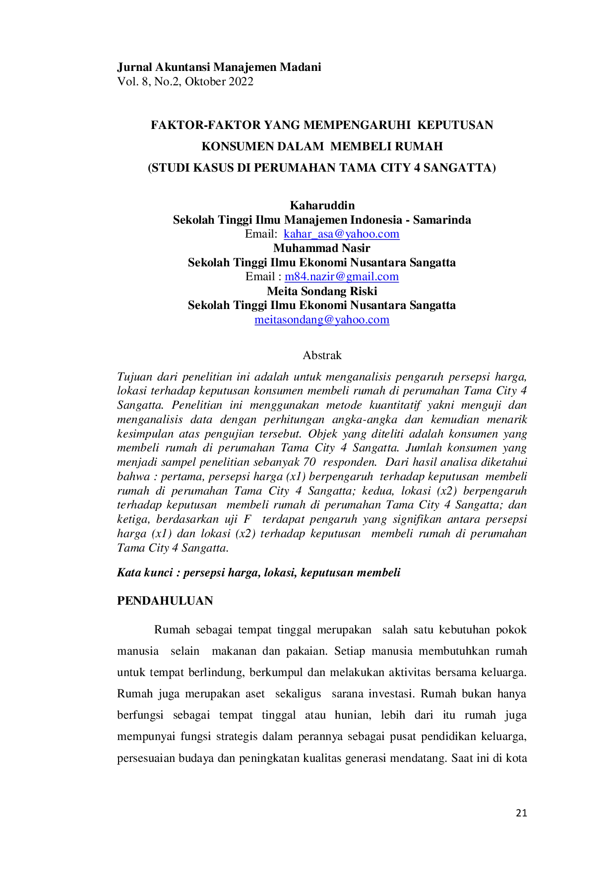 JURIS Faktor Faktor Yang Mempengaruhi Keputusan Konsumen Dalam Membeli Rumah Studi Kasus Di Perumahan Tama City 4 Sangatta