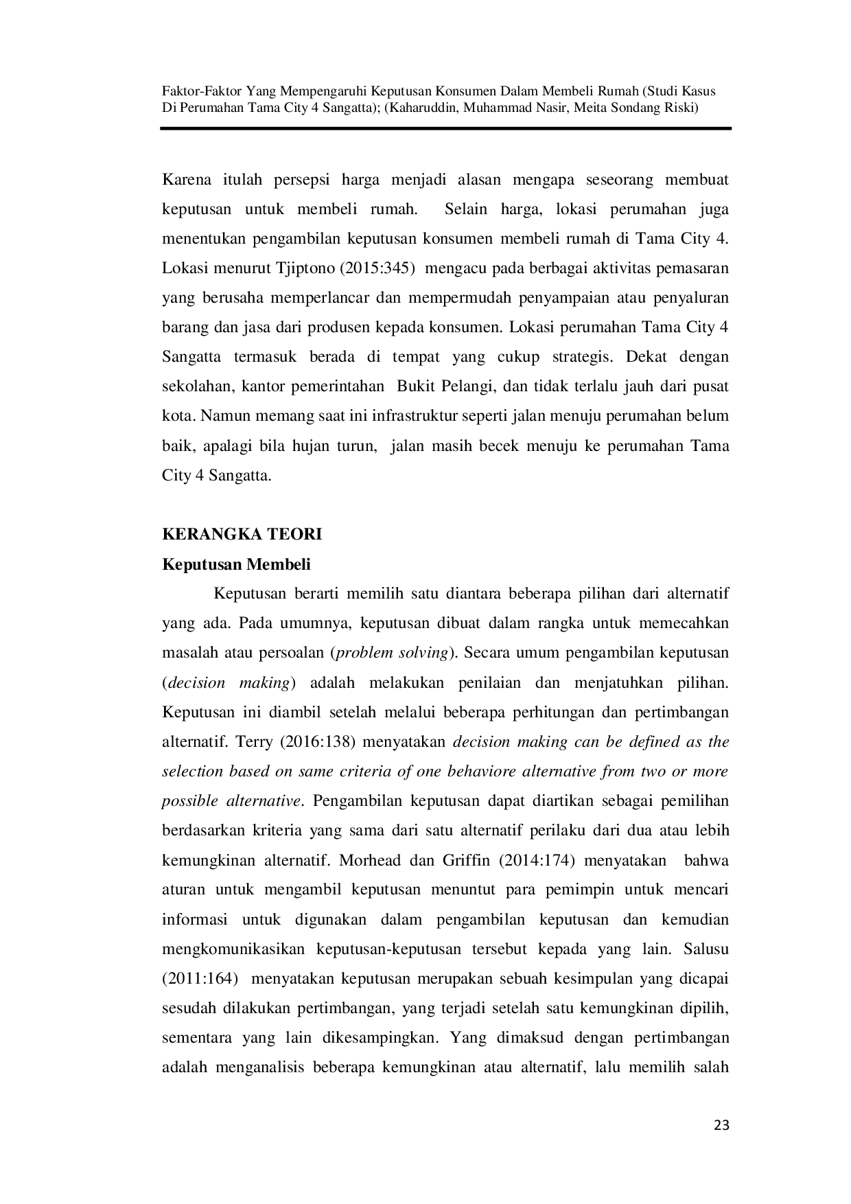 JURIS Faktor Faktor Yang Mempengaruhi Keputusan Konsumen Dalam Membeli Rumah Studi Kasus Di Perumahan Tama City 4 Sangatta